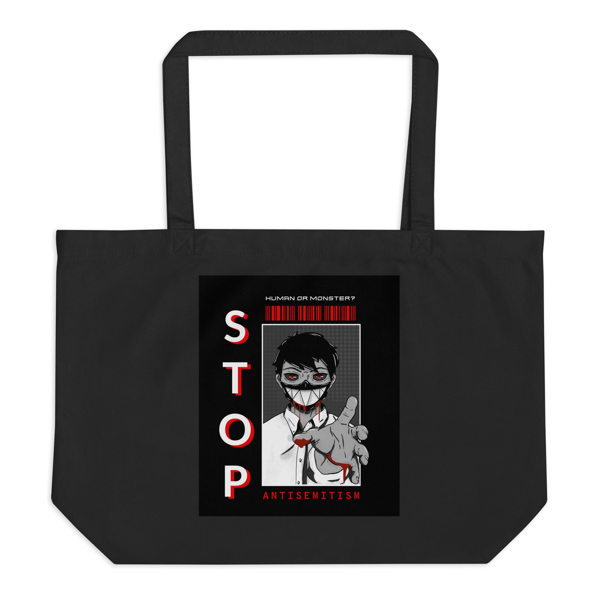 Human Or Monster | Antisemitism | Large Organic Tote Bag