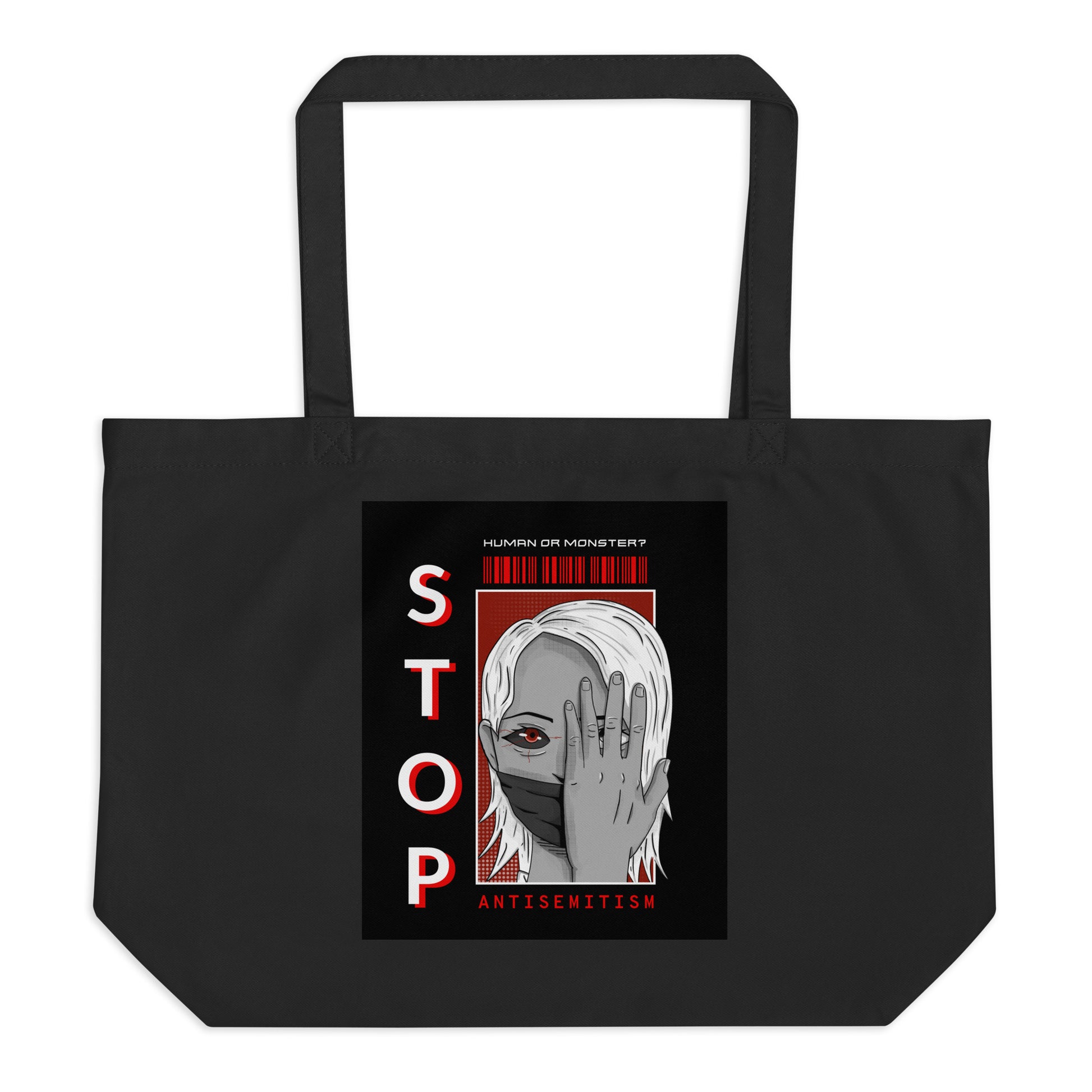 Human Or Monster | Antisemitism | Large Organic Tote Bag