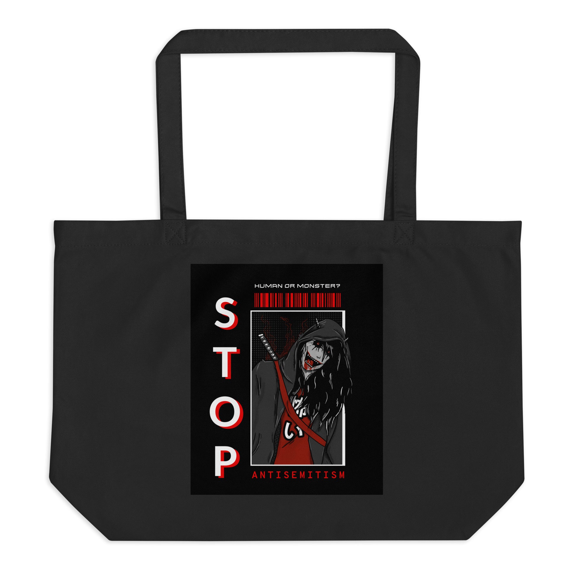 Human Or Monster | Antisemitism | Large Organic Tote Bag