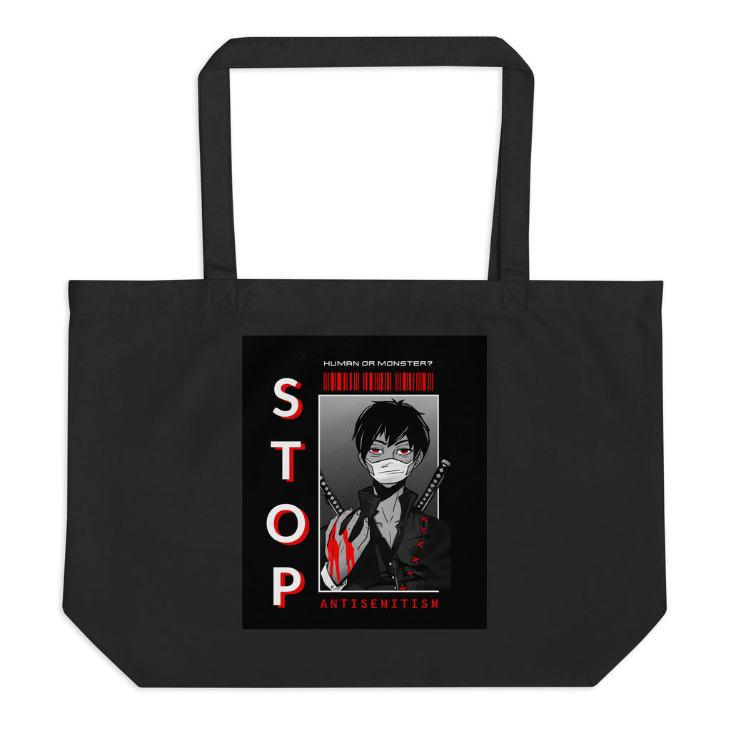 Human Or Monster | Antisemitism | Large Organic Tote Bag