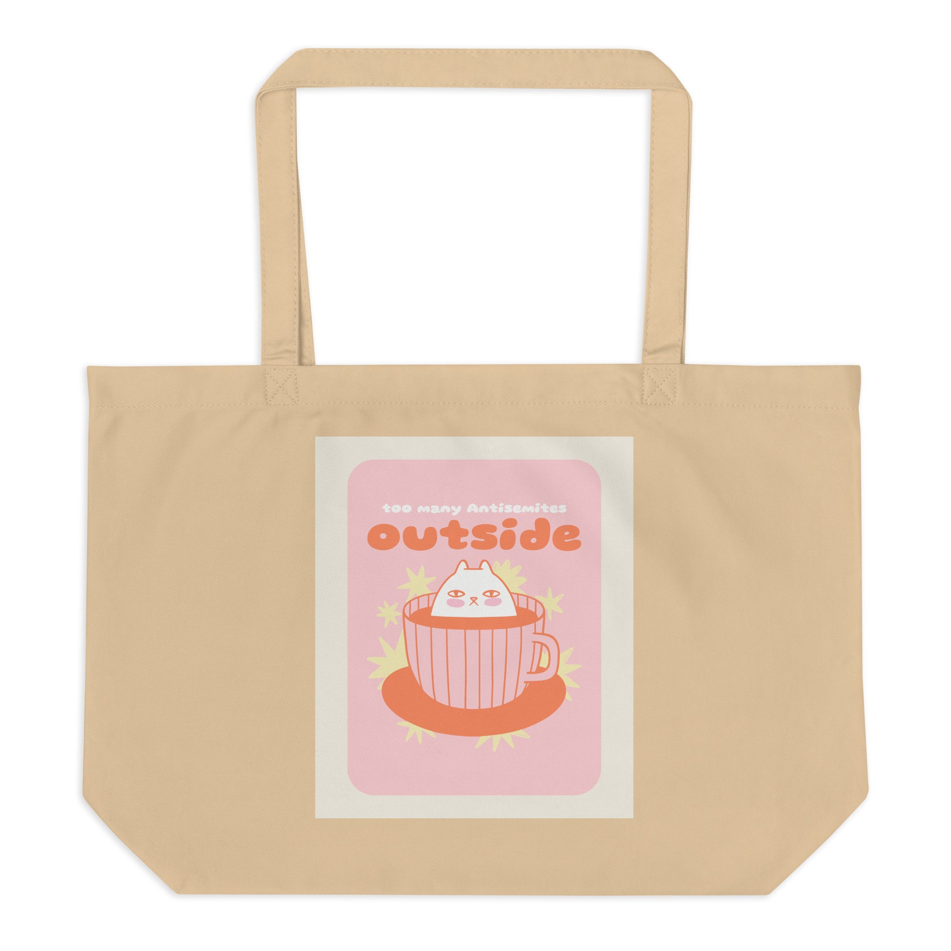 Too Many Antisemites Outside | Large Organic Tote Bag Jouparty