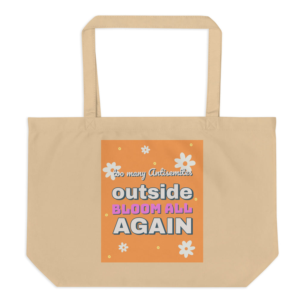 Too Many Antisemites Outside | Large Organic Tote Bag Jouparty