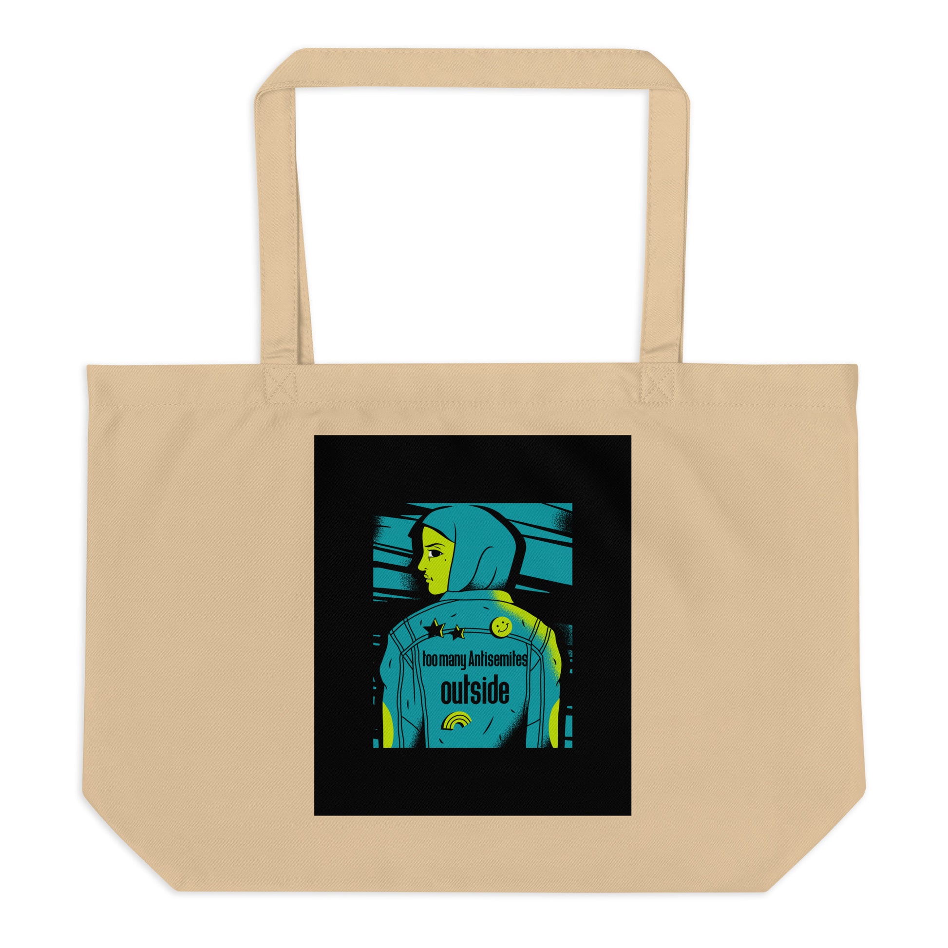 Too Many Antisemites Outside | Large Organic Tote Bag Jouparty
