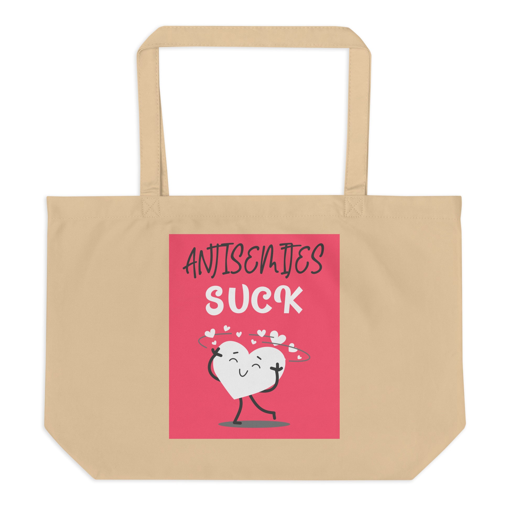 Antisemites Suck | Large Organic Tote Bag