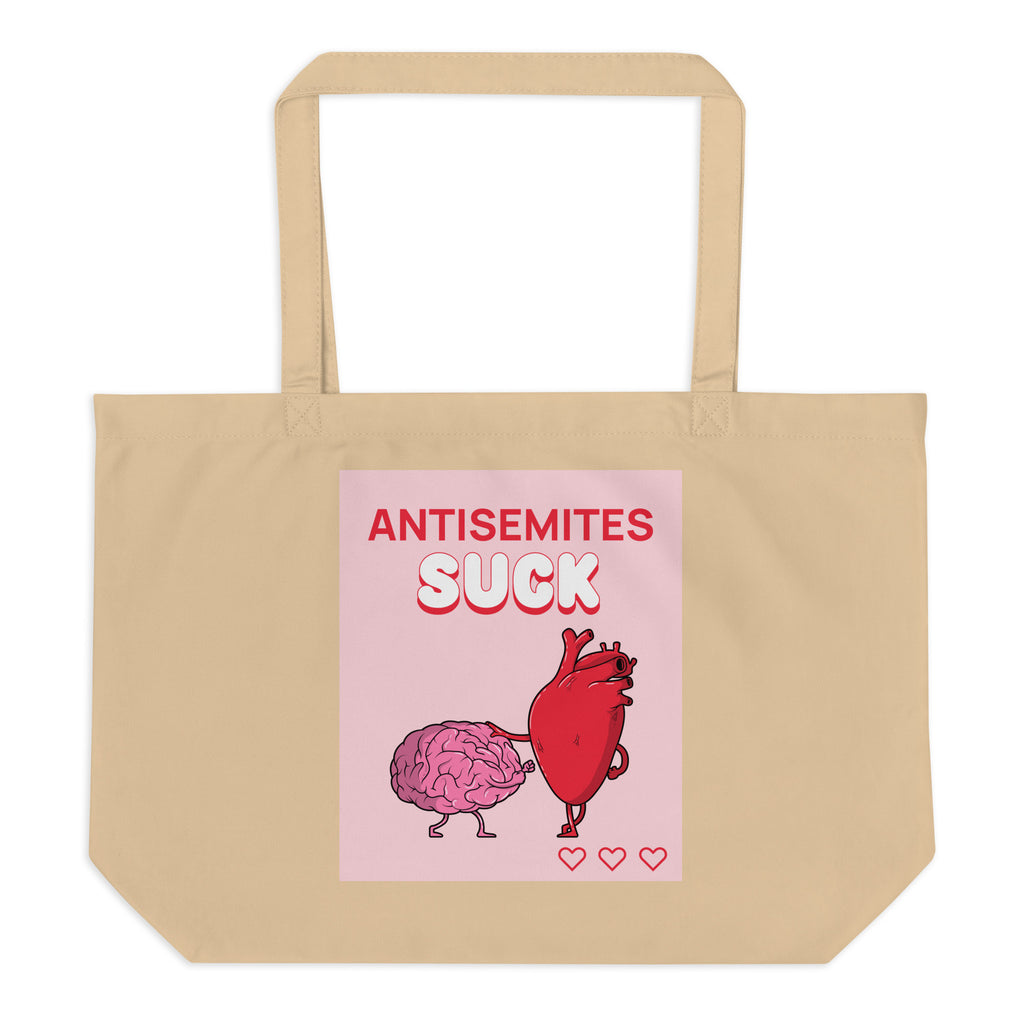 Antisemites Suck | Large Organic Tote Bag Jouparty