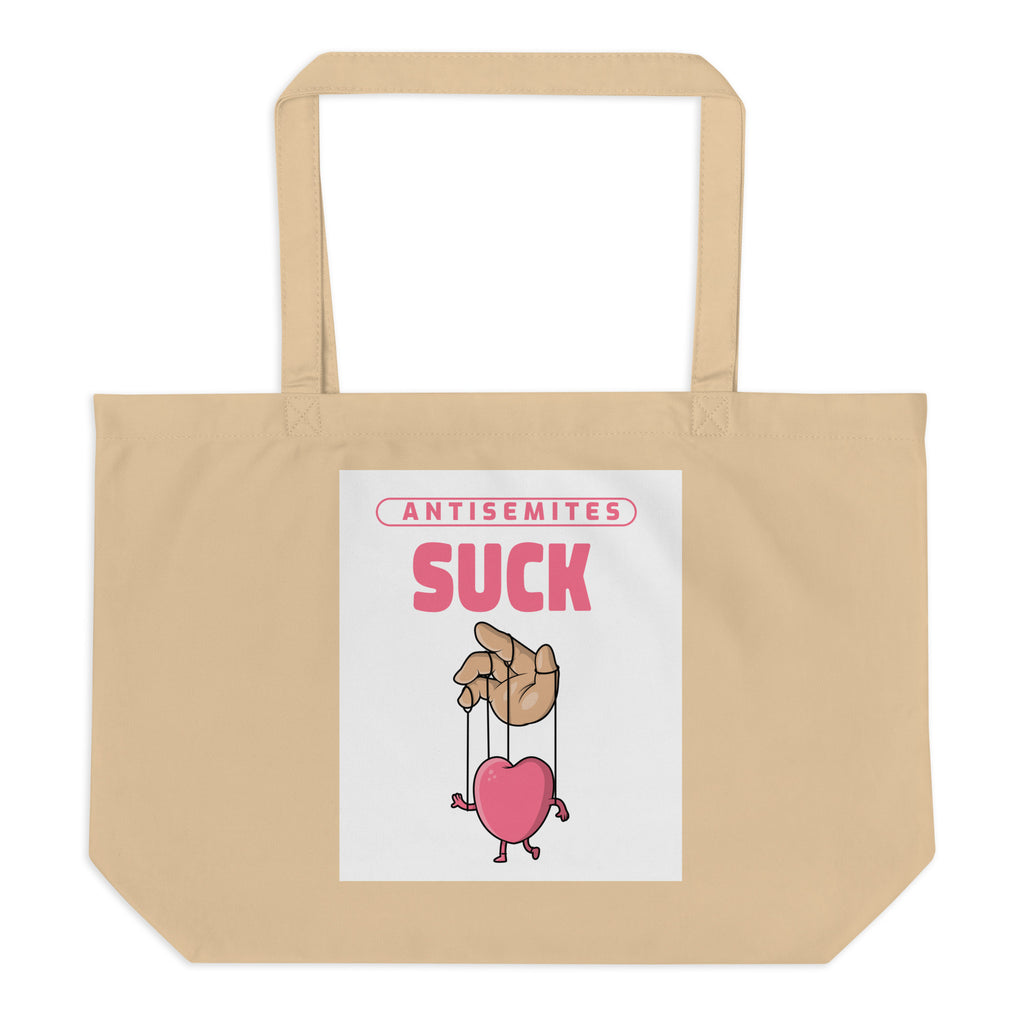 Antisemites Suck | Large Organic Tote Bag