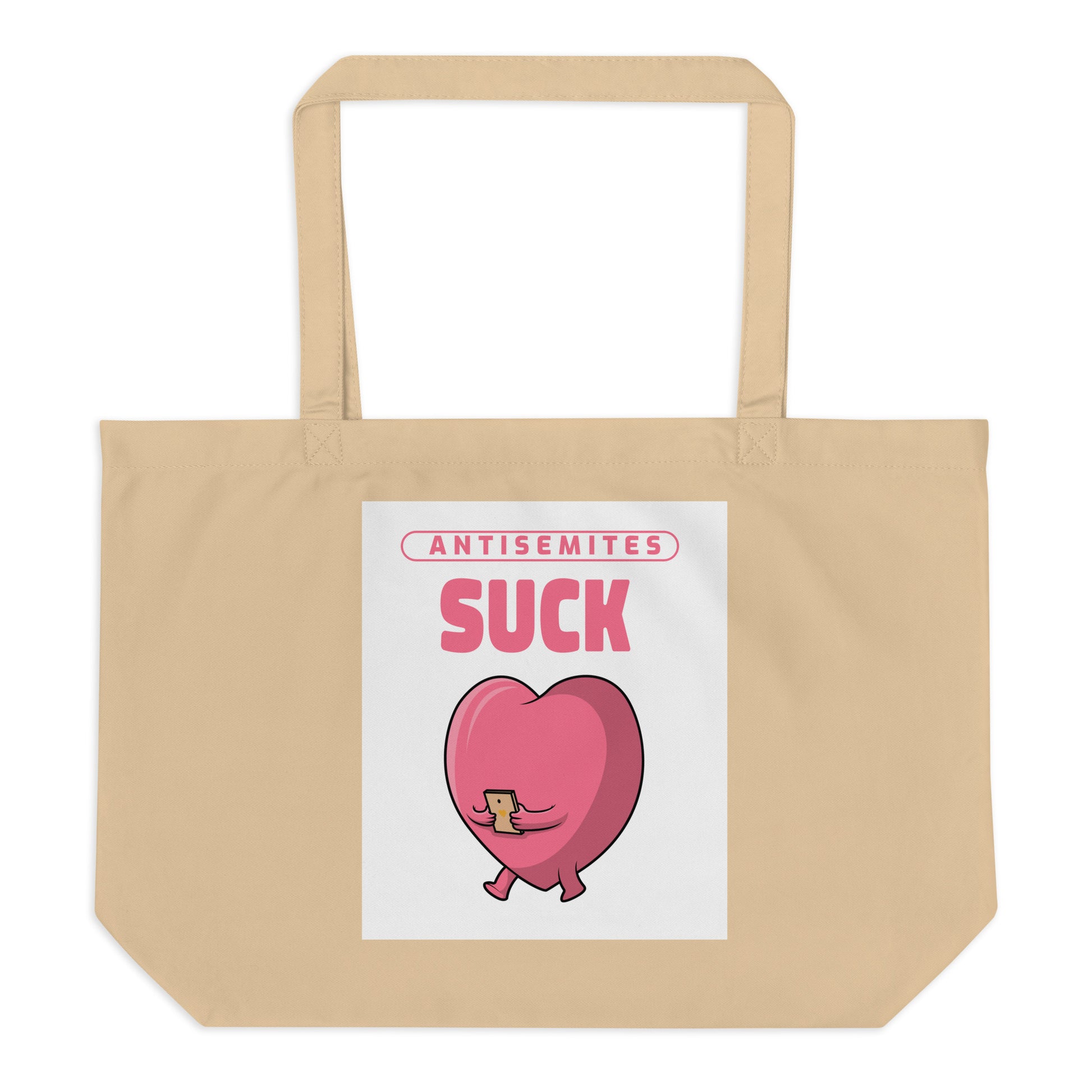 Antisemites Suck | Large Organic Tote Bag