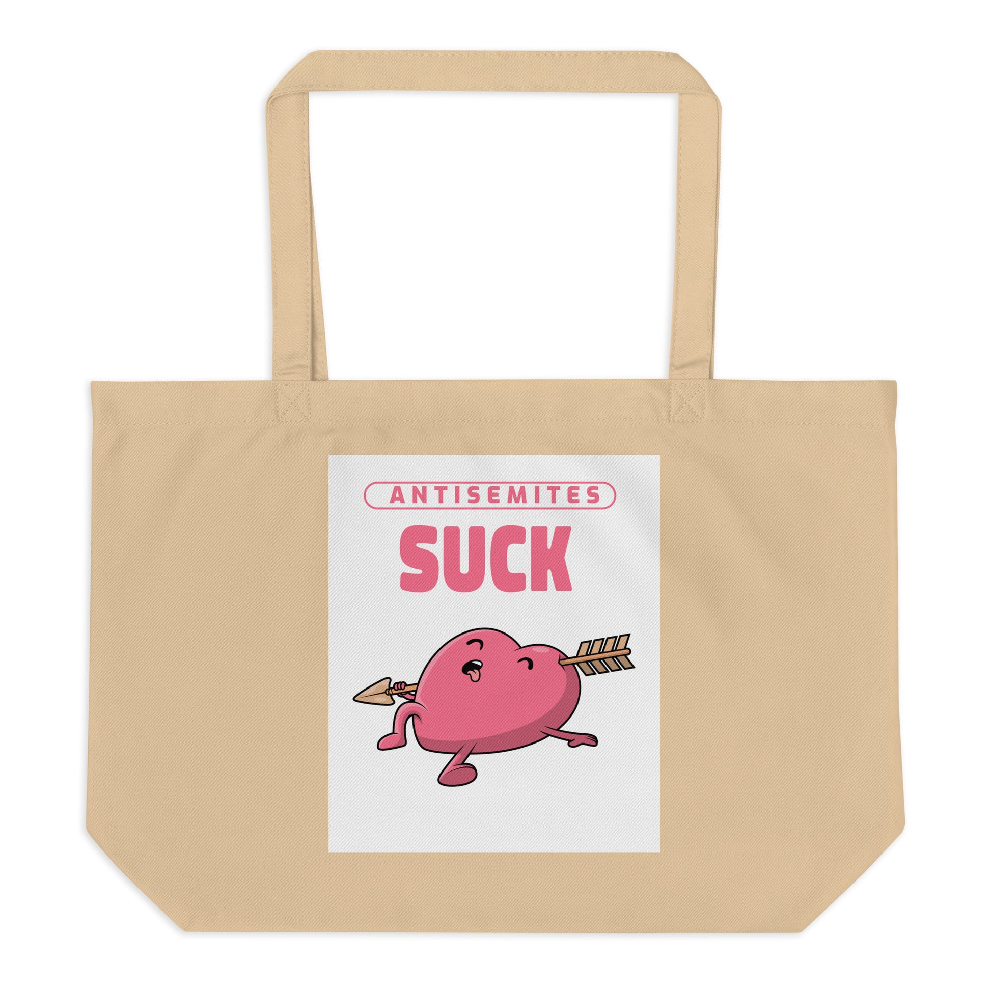 Antisemites Suck | Large Organic Tote Bag Jouparty