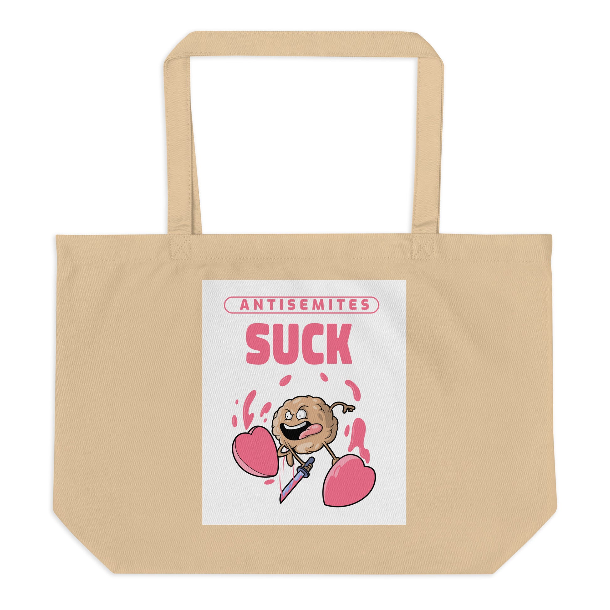 Antisemites Suck | Large Organic Tote Bag Jouparty