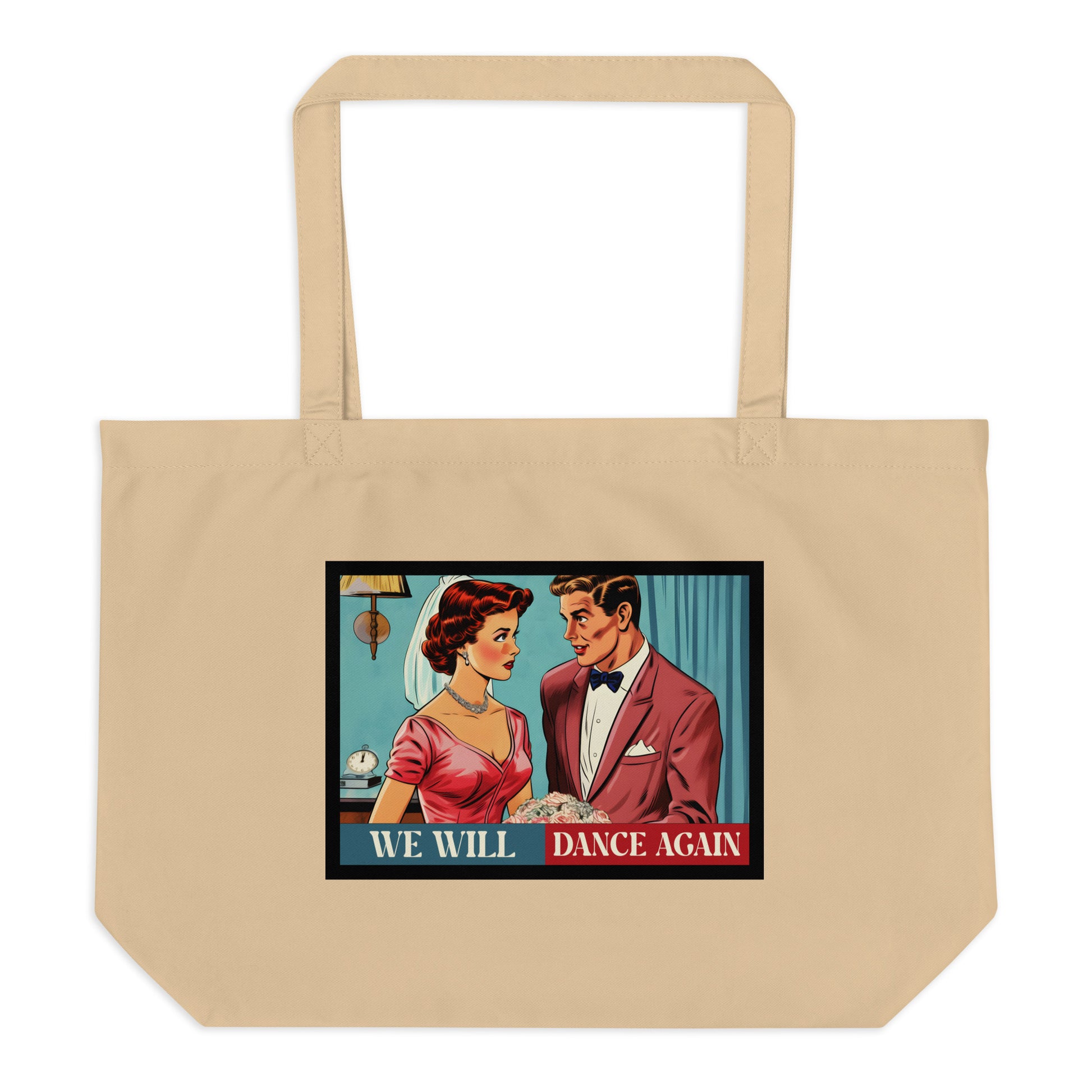We Will Dance Again | Retro Edition | Large Organic Tote Bag Jouparty