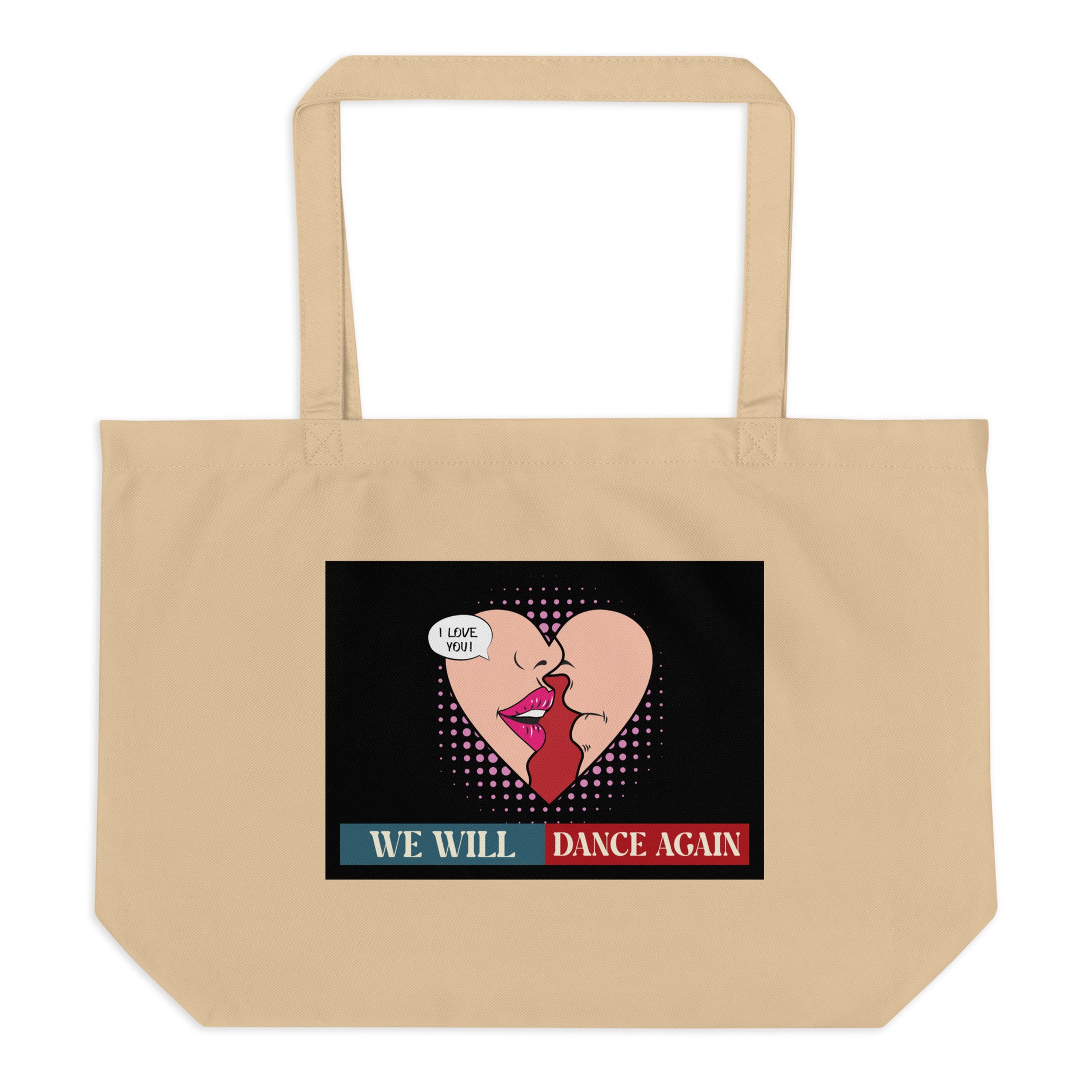 We Will Dance Again | Retro Edition | Large Organic Tote Bag Jouparty
