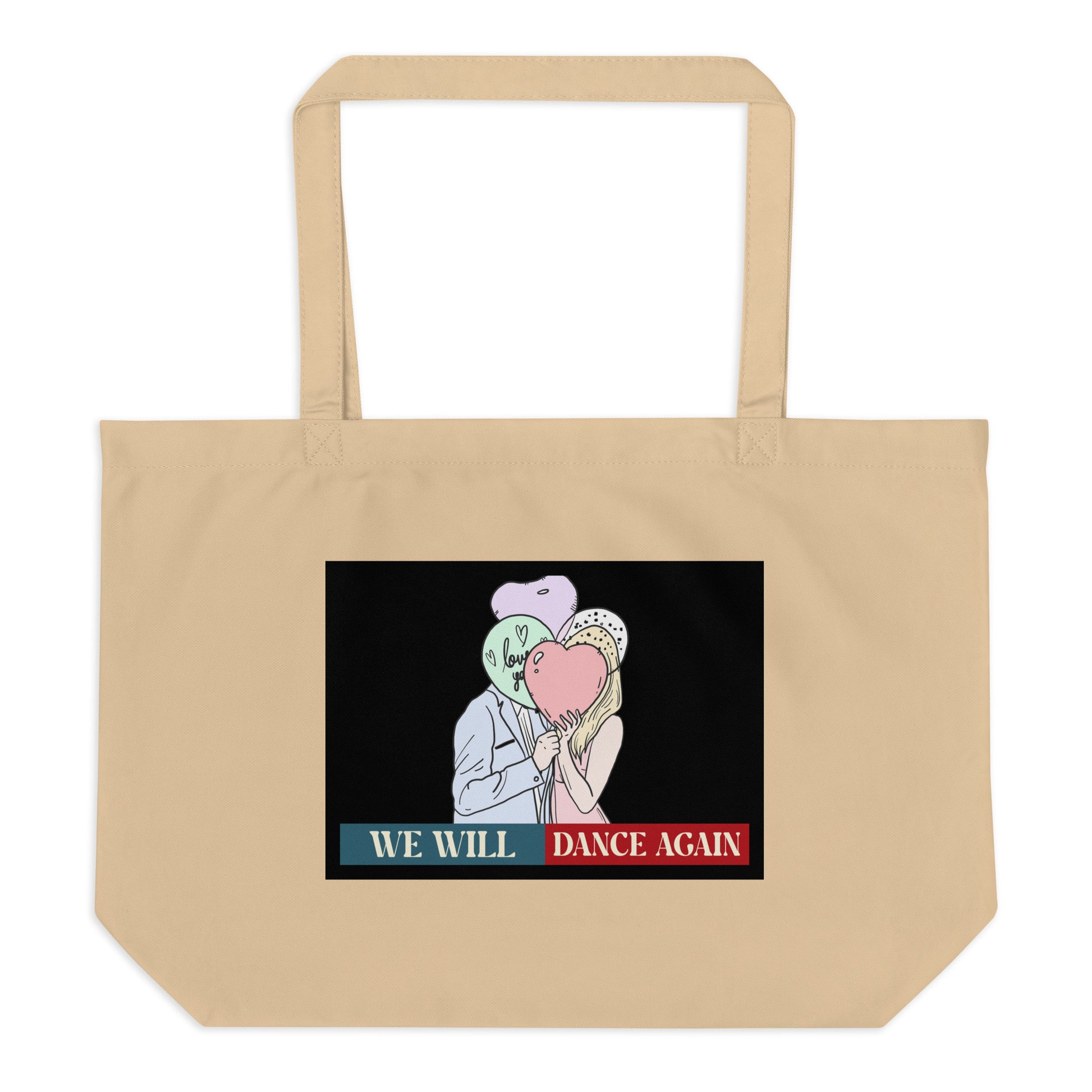 We Will Dance Again | Retro Edition | Large Organic Tote Bag Jouparty