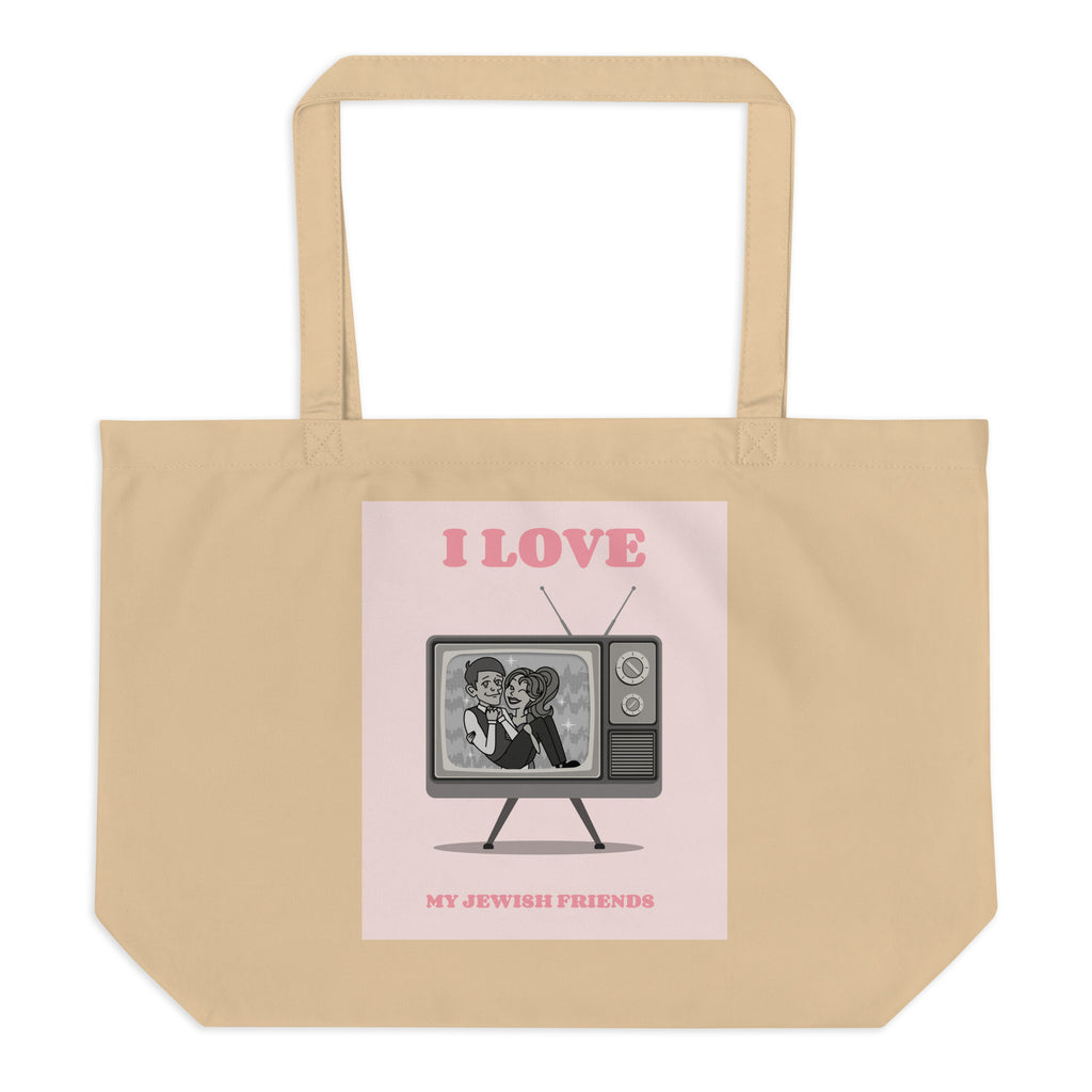 I Love My Jewish Friends | Pink Edition | Large Organic Tote Bag Jouparty
