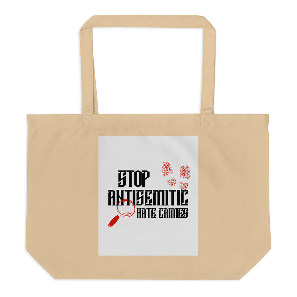 Antisemitic Hate Crimes | Large Organic Tote Bag