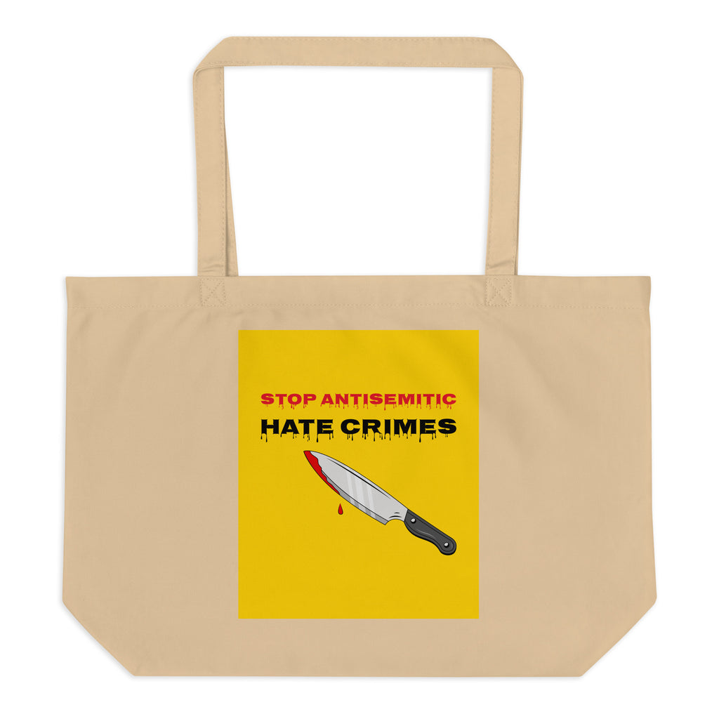 Antisemitic Hate Crimes | Large Organic Tote Bag