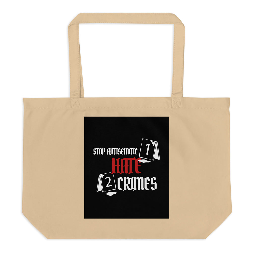 Antisemitic Hate Crimes | Large Organic Tote Bag