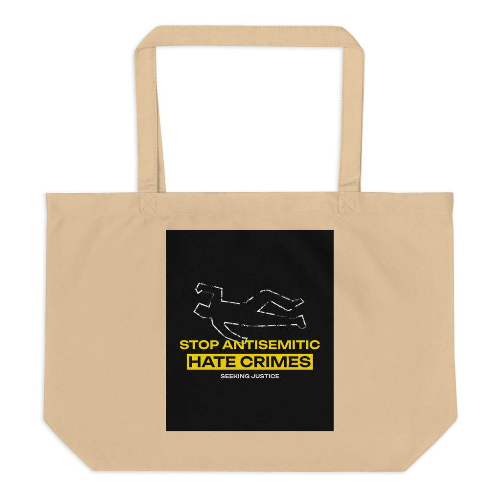 Antisemitic Hate Crimes | Large Organic Tote Bag