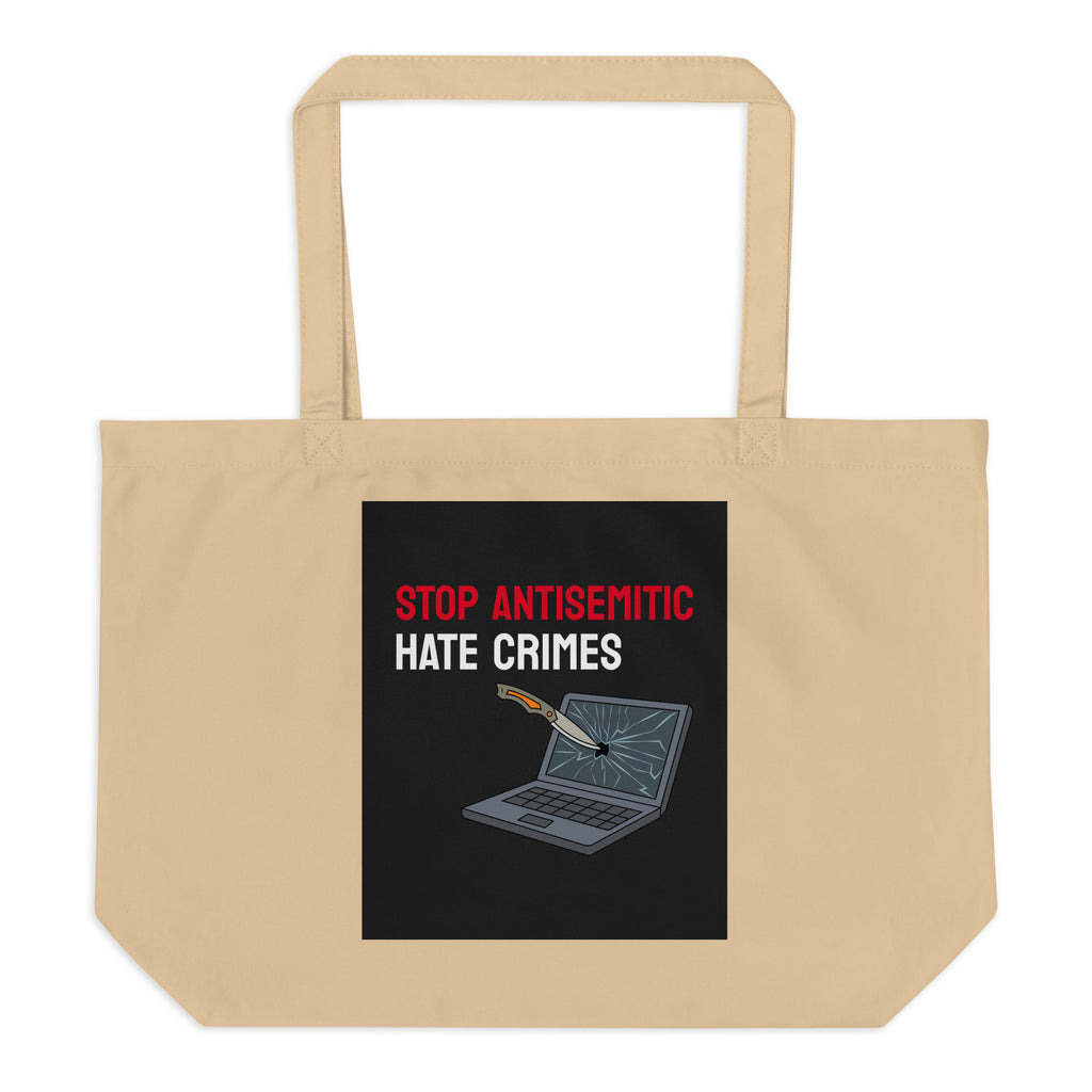Antisemitic Hate Crimes | Large Organic Tote Bag