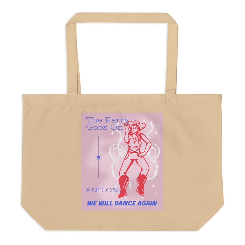 We will Dance Again Party | Large Organic Tote Bag