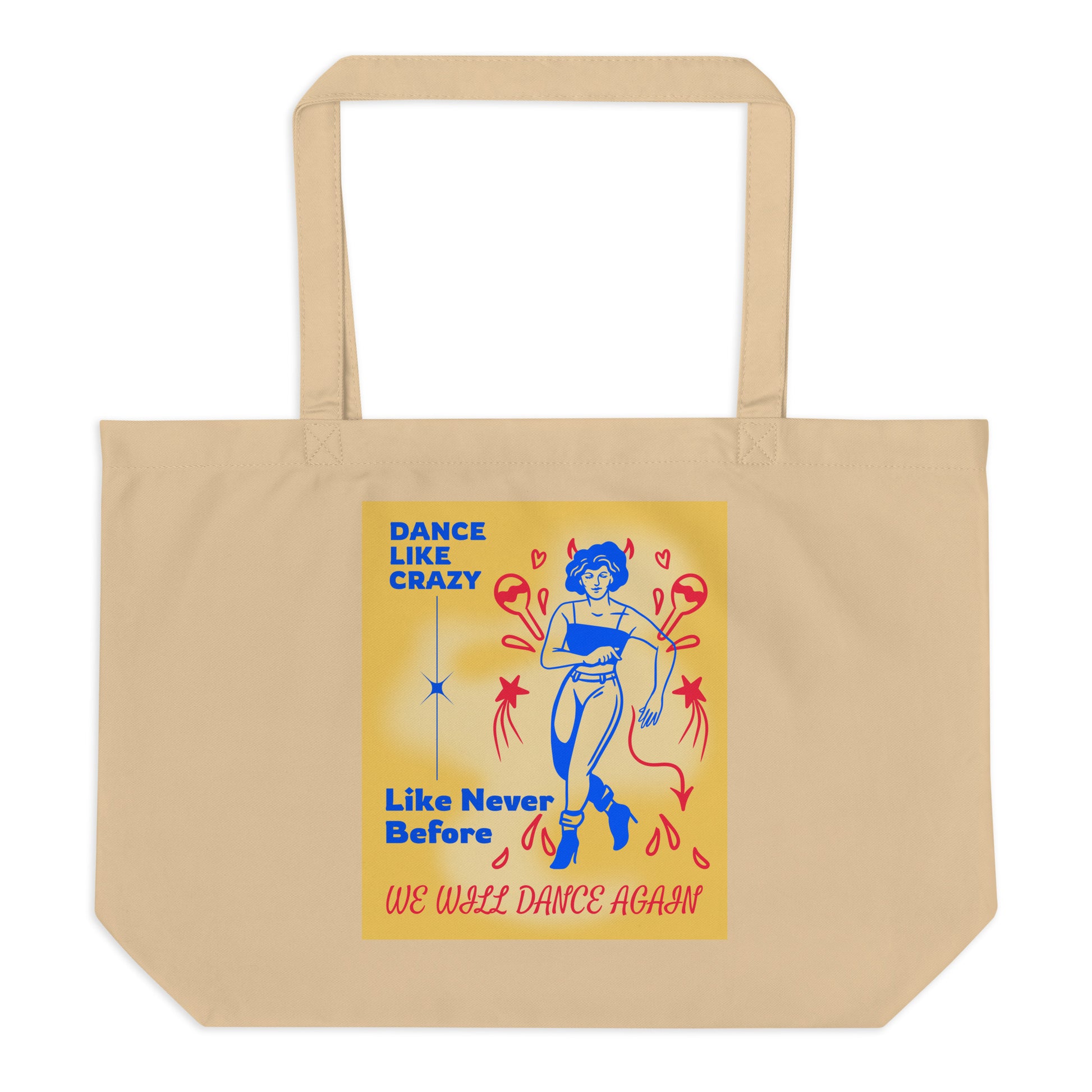 We will Dance Again Party | Large Organic Tote Bag