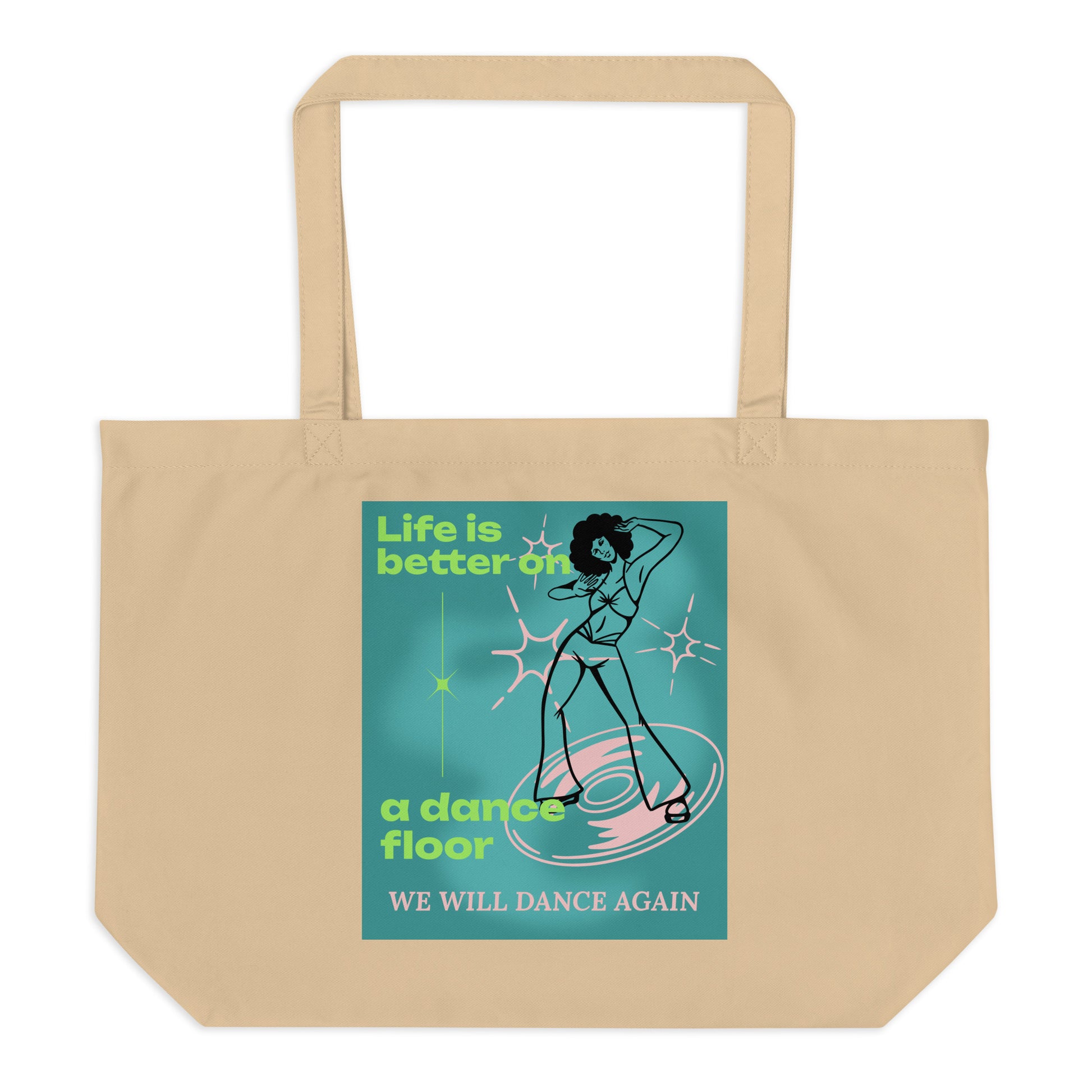 We will Dance Again Party | Large Organic Tote Bag