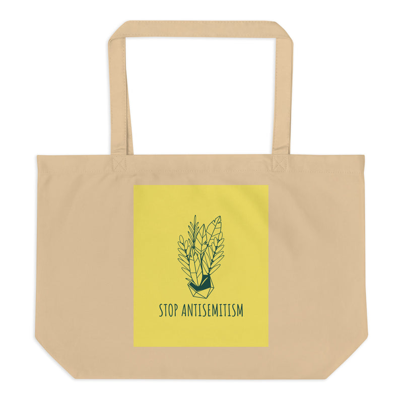 Stop Antisemitism | Plants & Flowers Edition | Large Organic Tote Bag