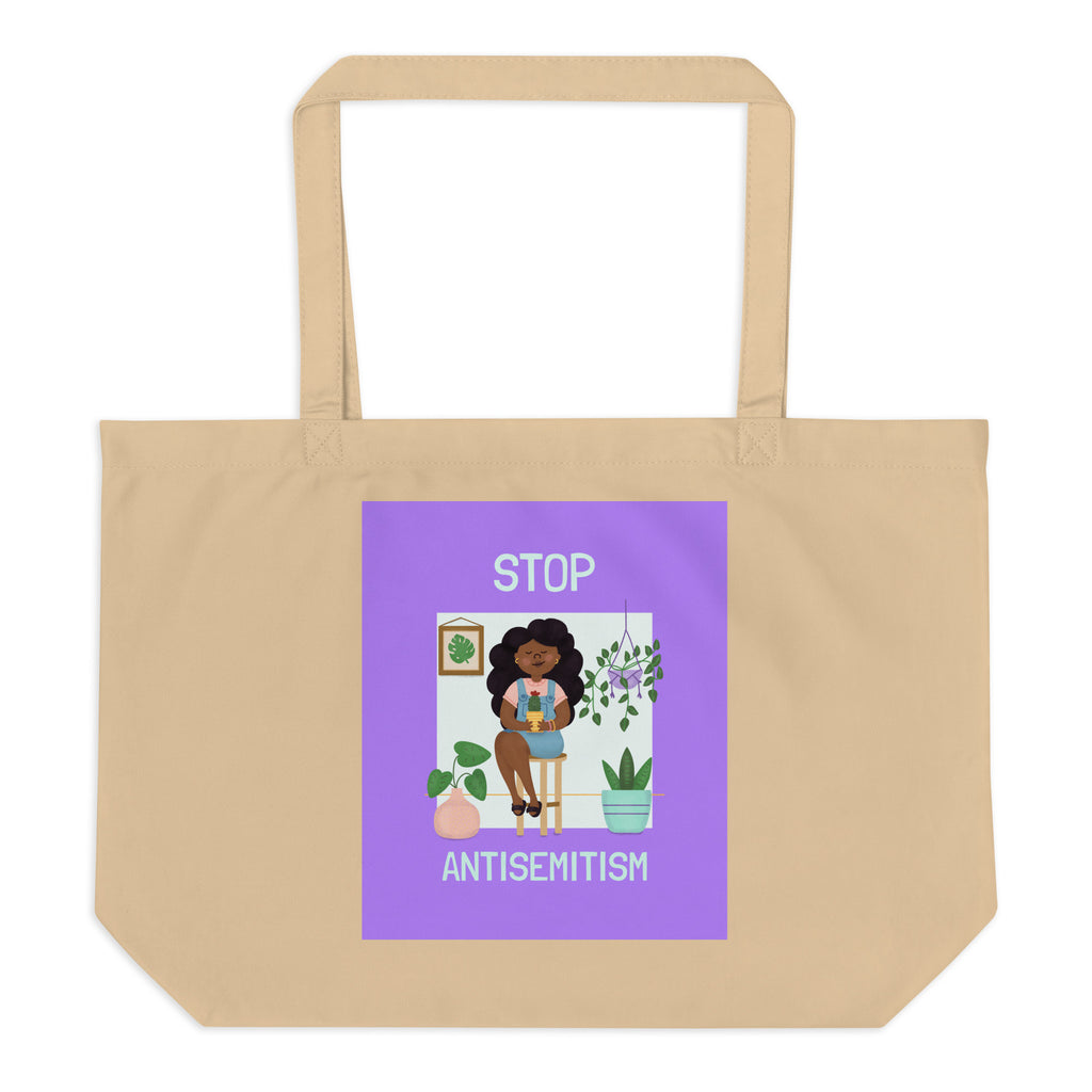 Stop Antisemitism | Plants & Flowers Edition | Large Organic Tote Bag