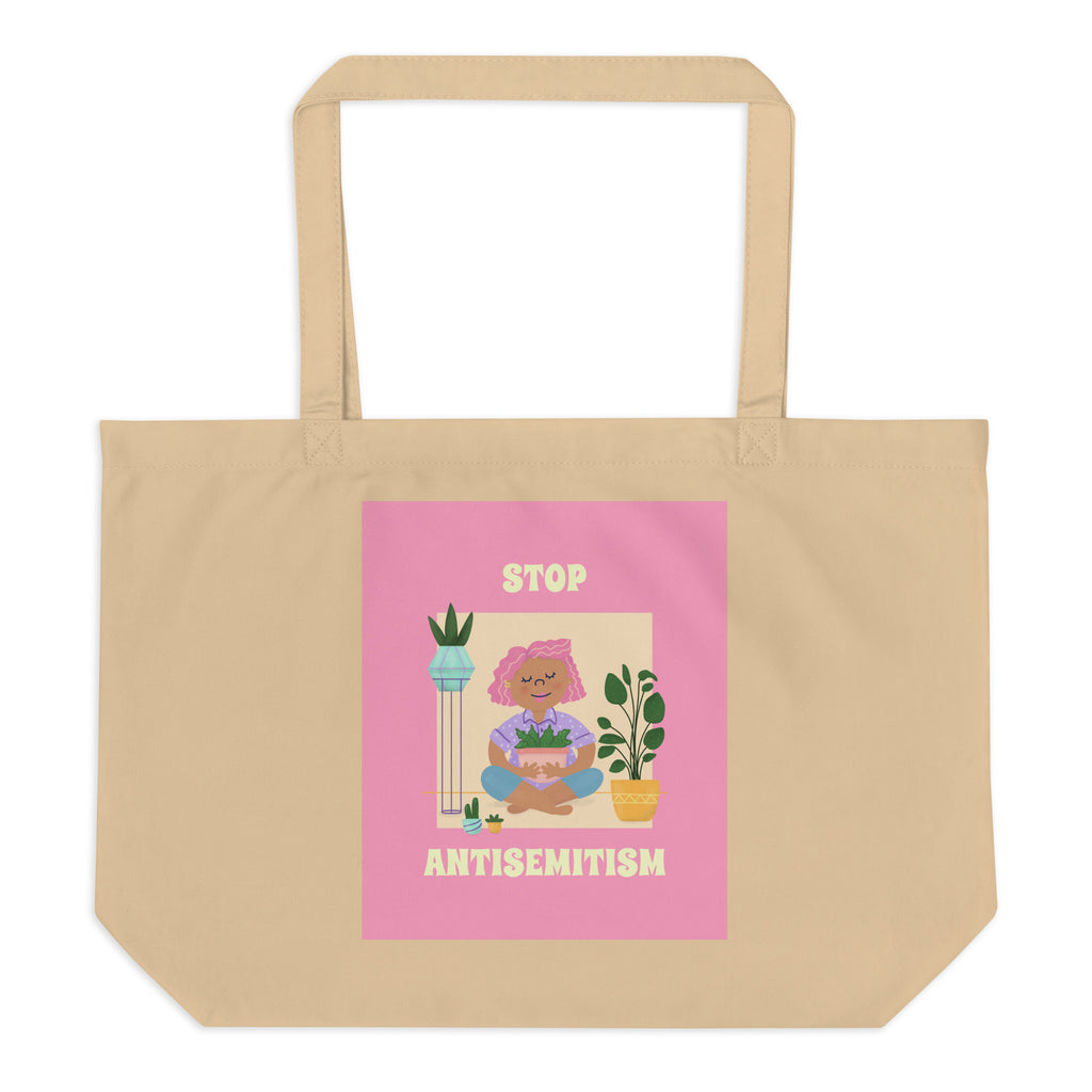 Stop Antisemitism | Plants & Flowers Edition | Large Organic Tote Bag