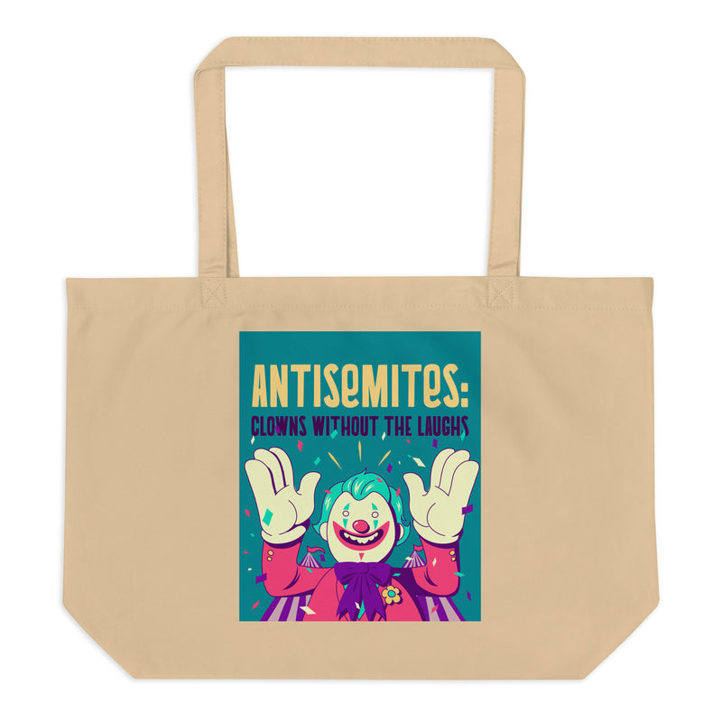 Antisemitic Clowns | Large Organic Tote Bag