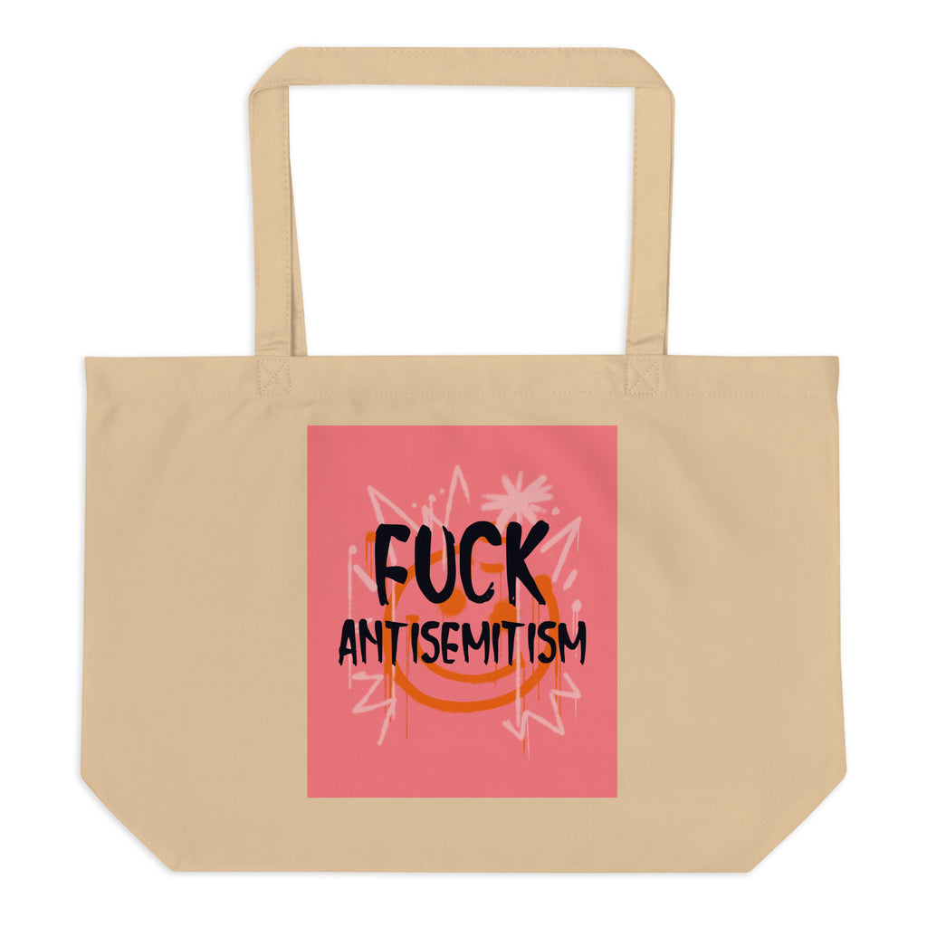 Fuck Antisemitism Graffiti | Large Organic Tote Bag