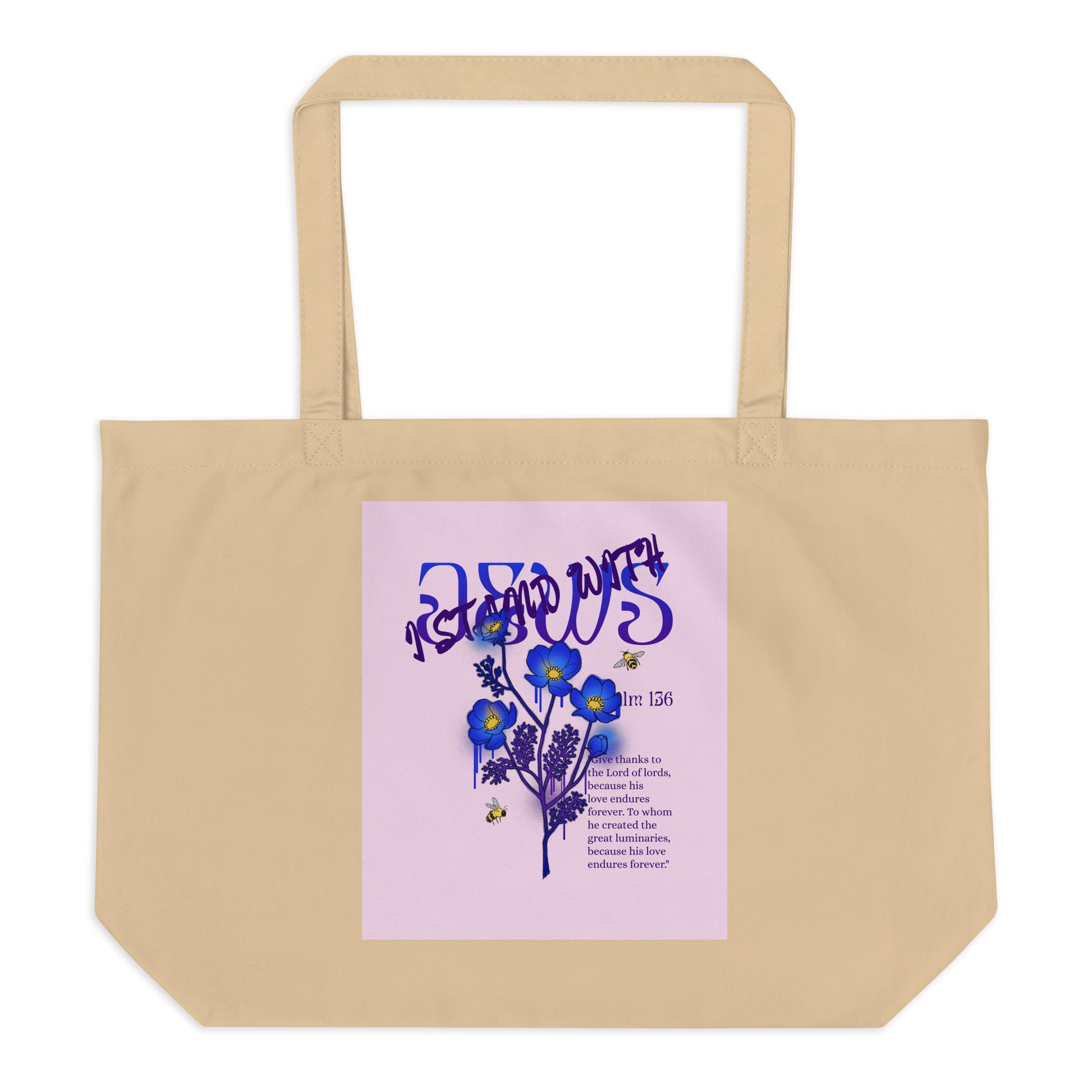 I Stand With Jews | Flower Christian Bible Verse | Large Organic Tote Bag