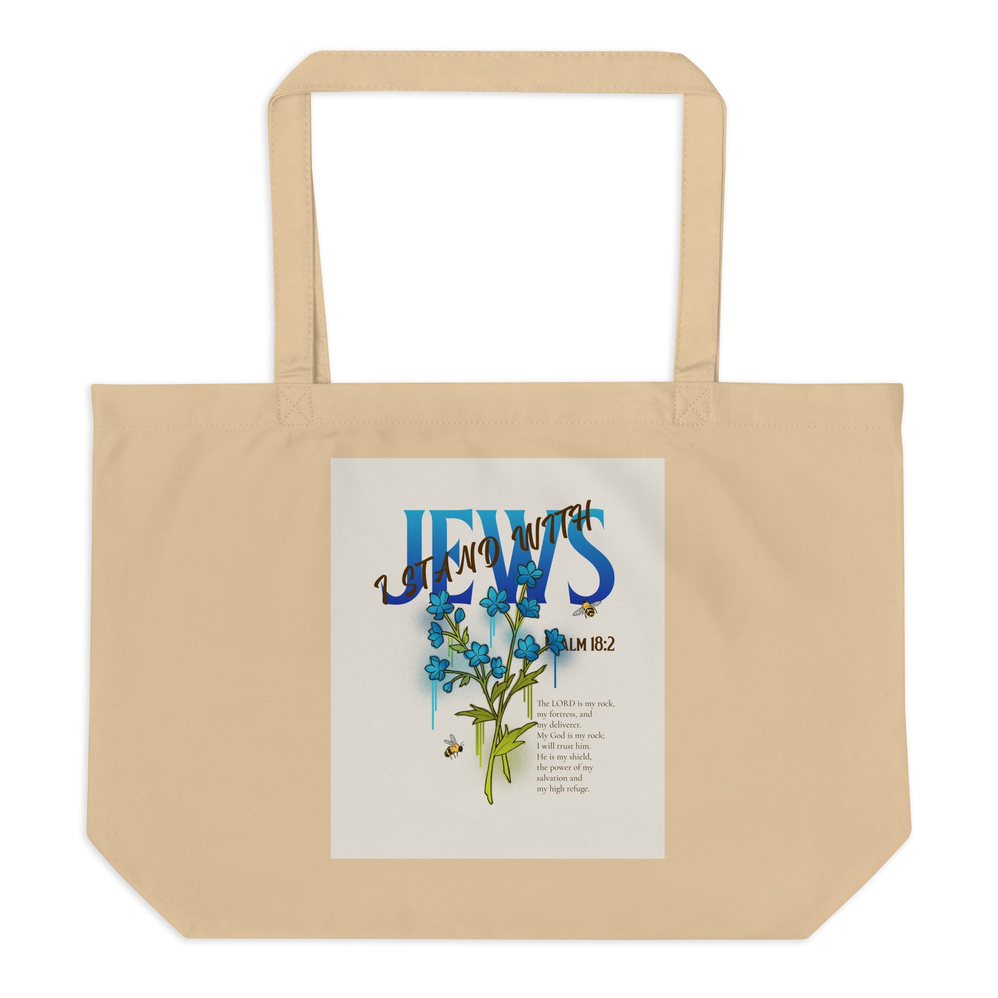 I Stand With Jews | Flower Christian Bible Verse | Large Organic Tote Bag