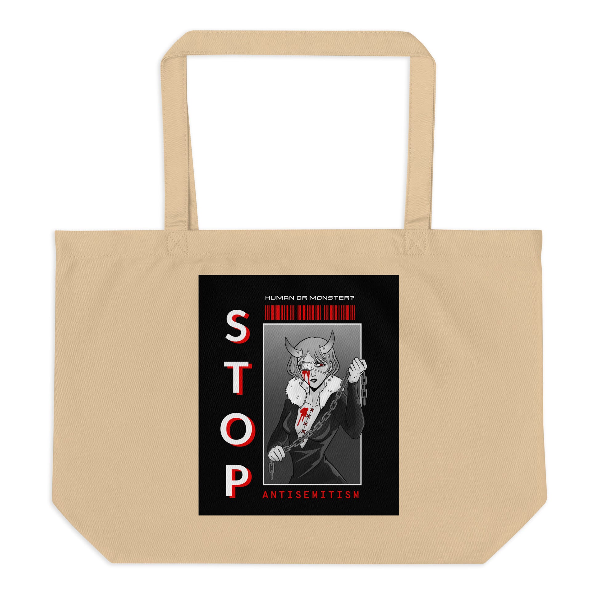 Human Or Monster | Antisemitism | Large Organic Tote Bag