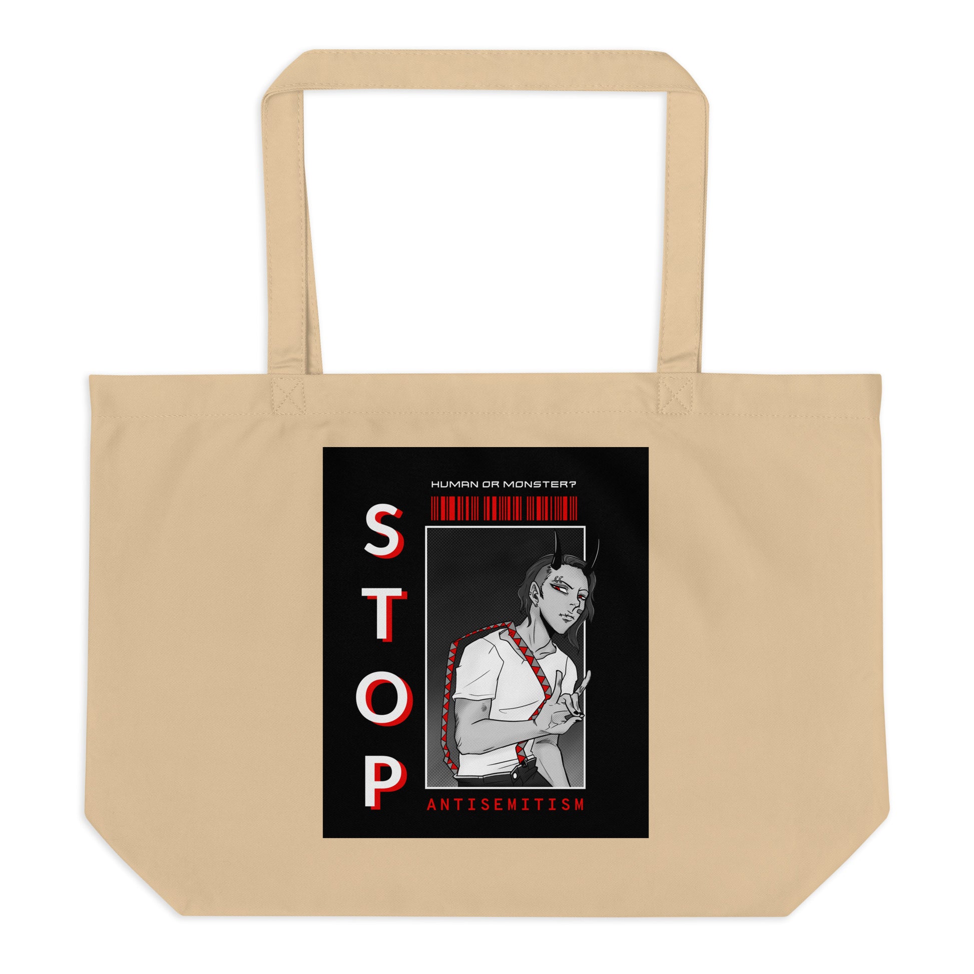 Human Or Monster | Antisemitism | Large Organic Tote Bag