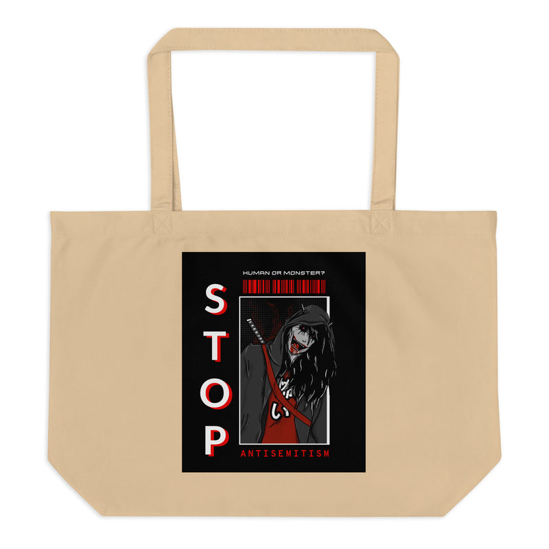 Human Or Monster | Antisemitism | Large Organic Tote Bag