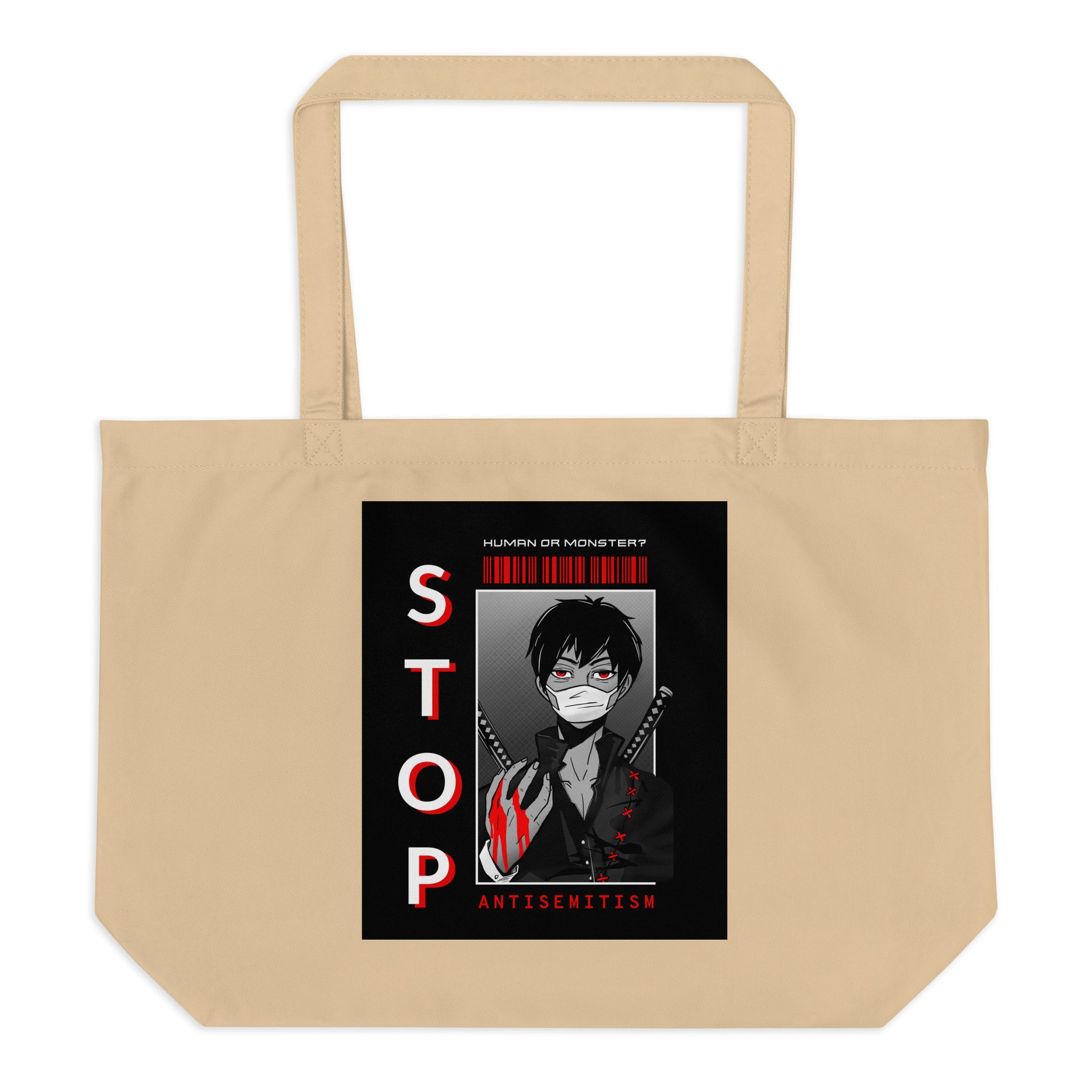 Human Or Monster | Antisemitism | Large Organic Tote Bag