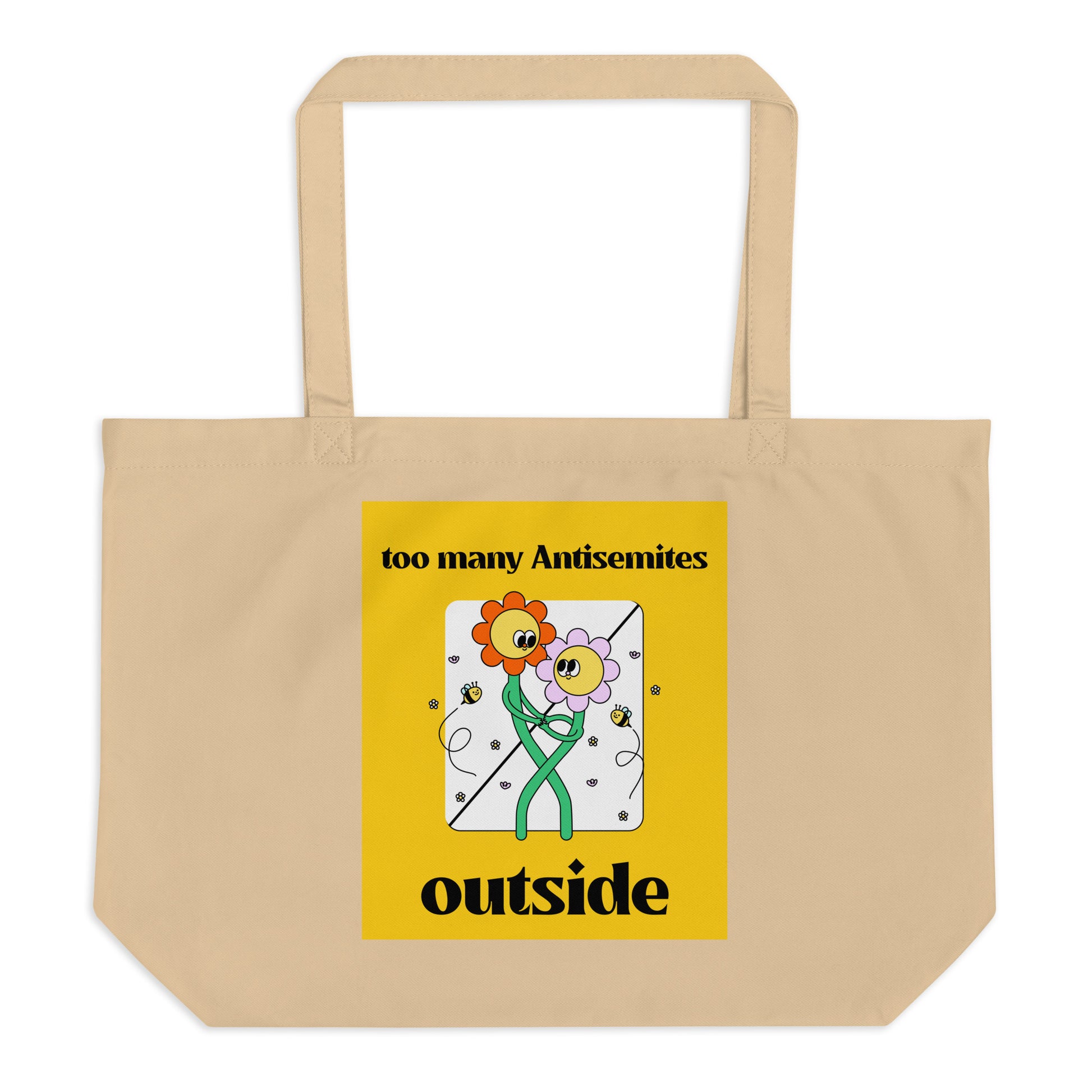 Too Many Antisemites Outside | Large Organic Tote Bag Jouparty