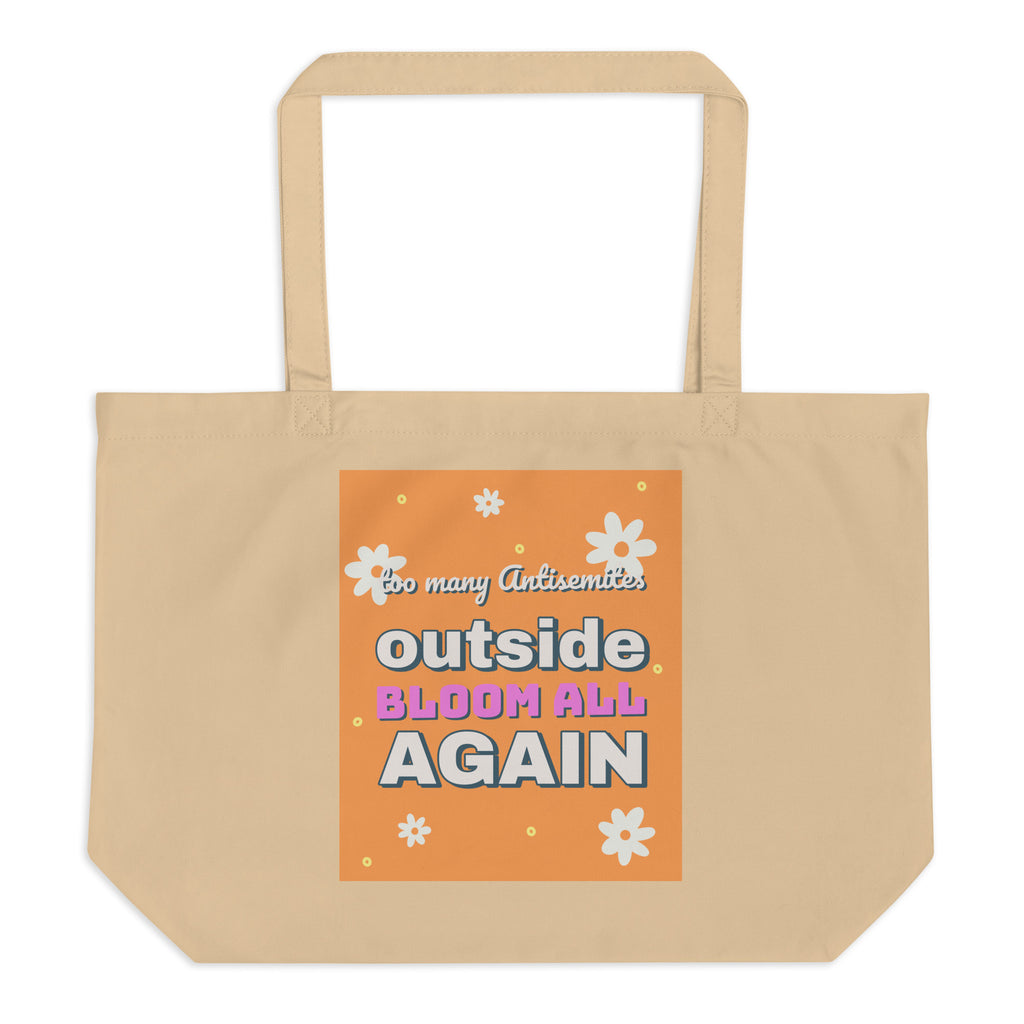 Too Many Antisemites Outside | Large Organic Tote Bag Jouparty