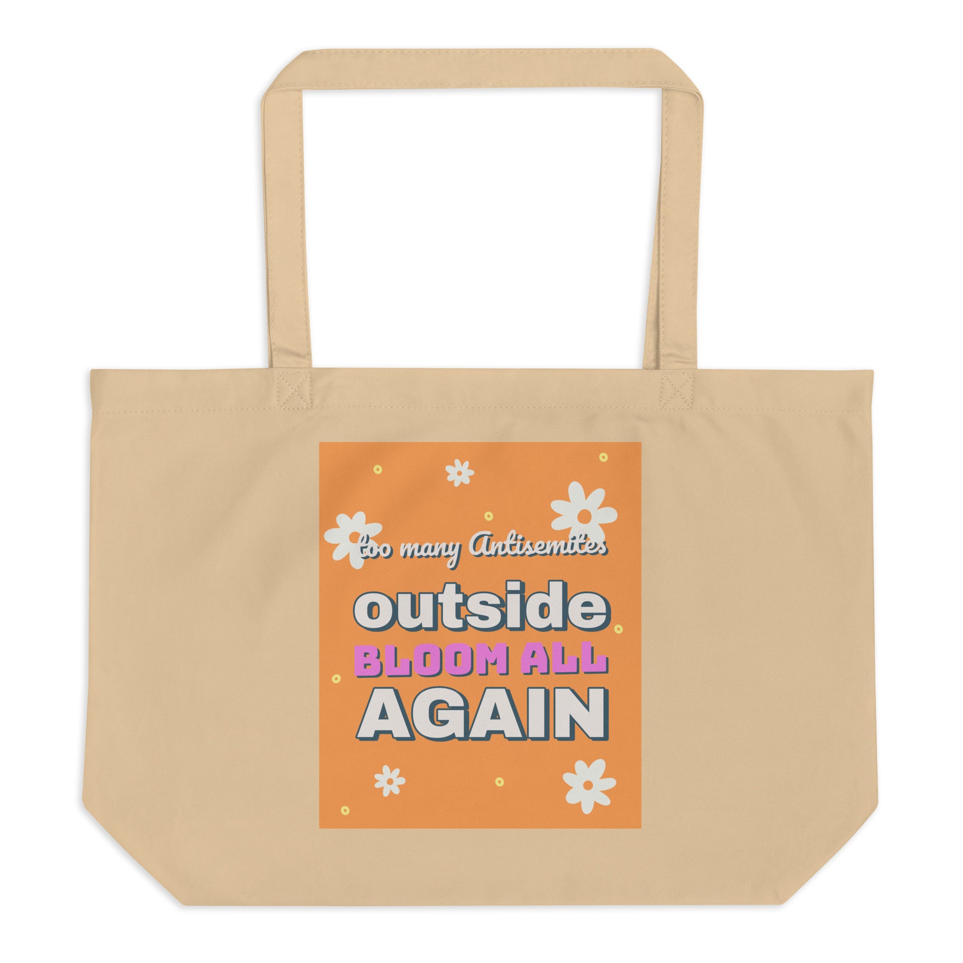 Too Many Antisemites Outside | Large Organic Tote Bag Jouparty