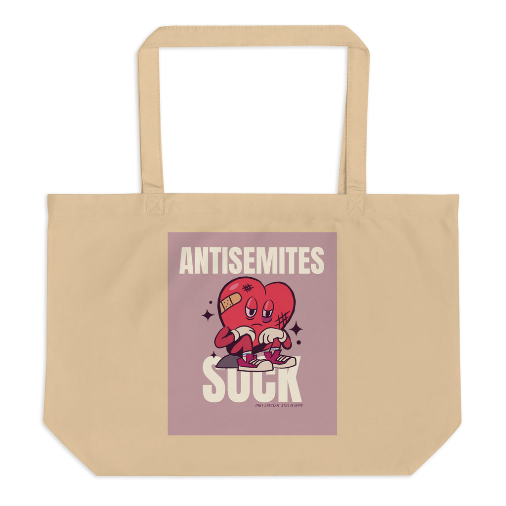 Antisemites Suck | Large Organic Tote Bag Jouparty