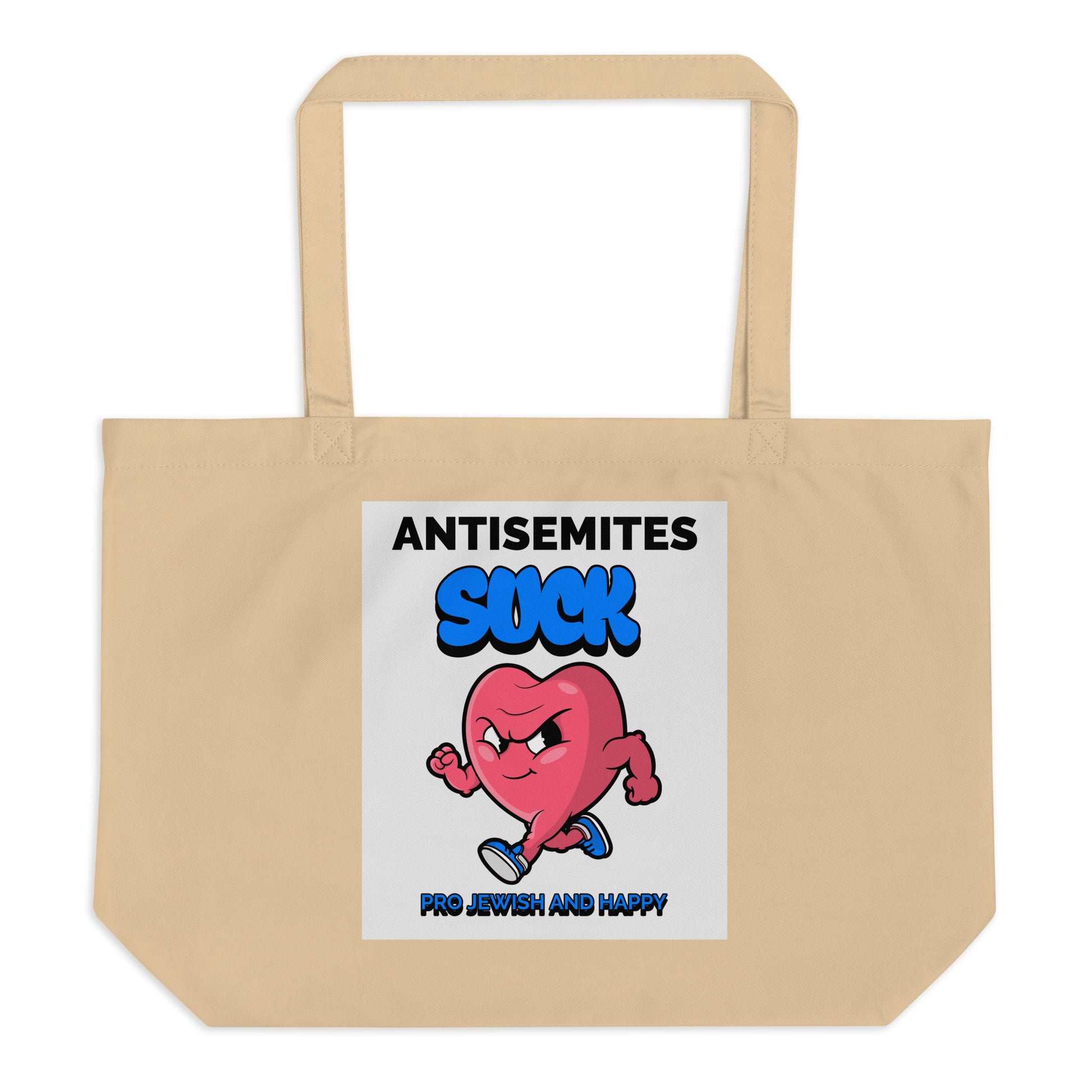 Antisemites Suck | Large Organic Tote Bag Jouparty