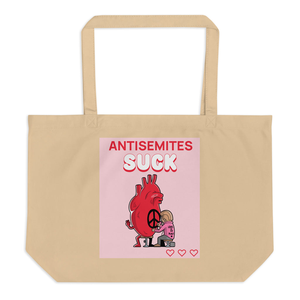 Antisemites Suck | Large Organic Tote Bag Jouparty