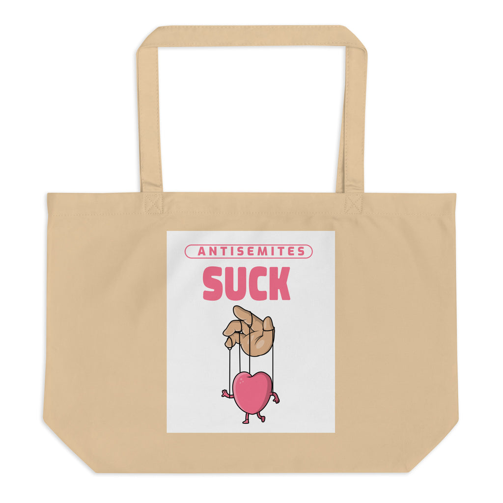Antisemites Suck | Large Organic Tote Bag