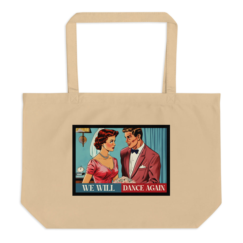 We Will Dance Again | Retro Edition | Large Organic Tote Bag Jouparty
