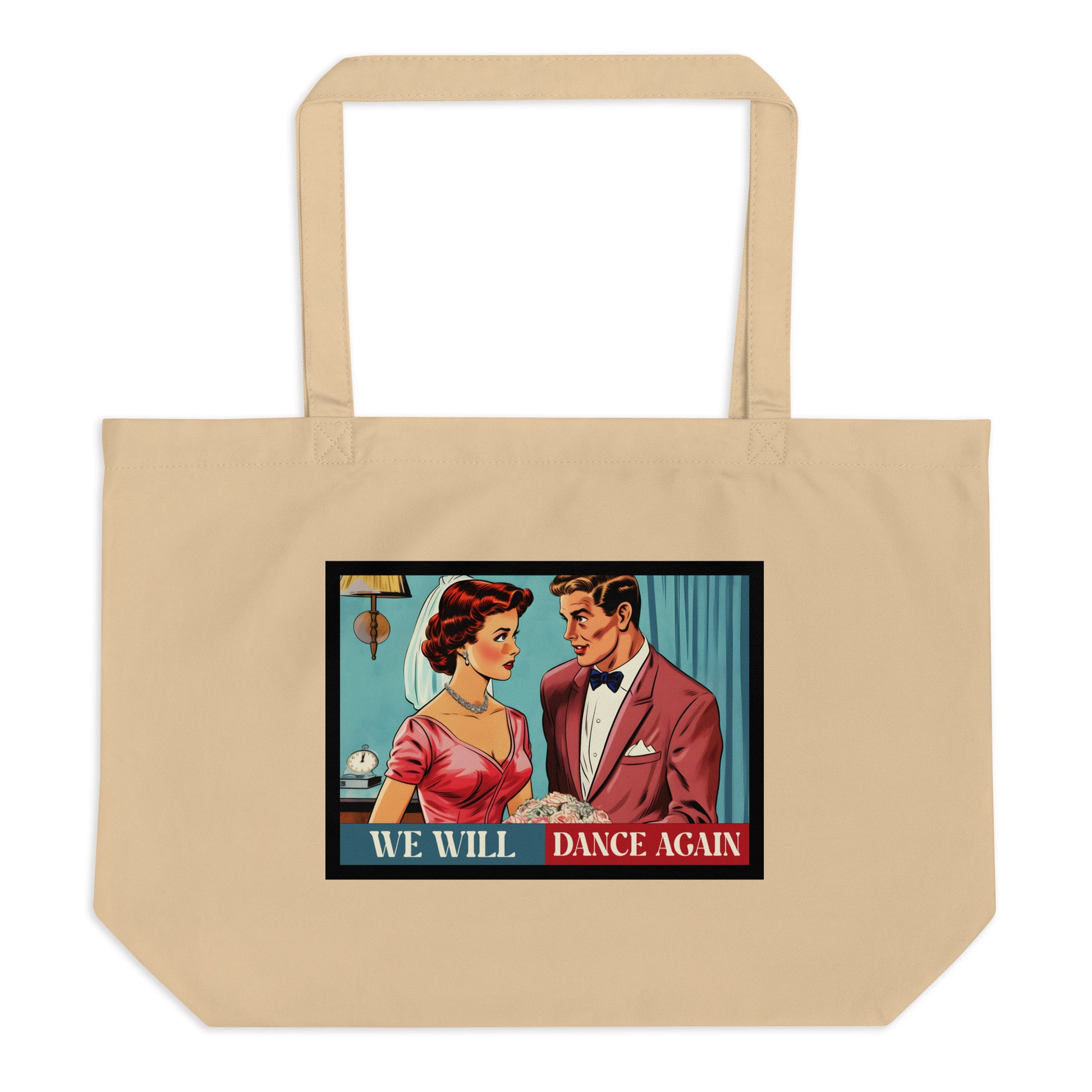 We Will Dance Again | Retro Edition | Large Organic Tote Bag Jouparty