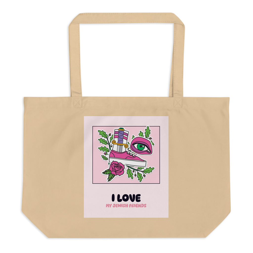 I Love My Jewish Friends | Pink Edition | Large Organic Tote Bag Jouparty