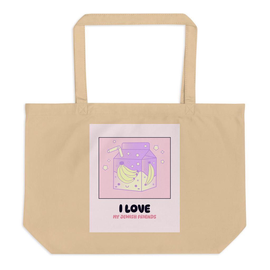 I Love My Jewish Friends | Pink Edition | Large Organic Tote Bag Jouparty
