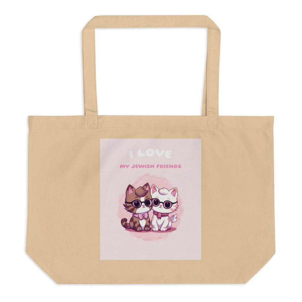 I Love My Jewish Friends | Pink Edition | Large Organic Tote Bag