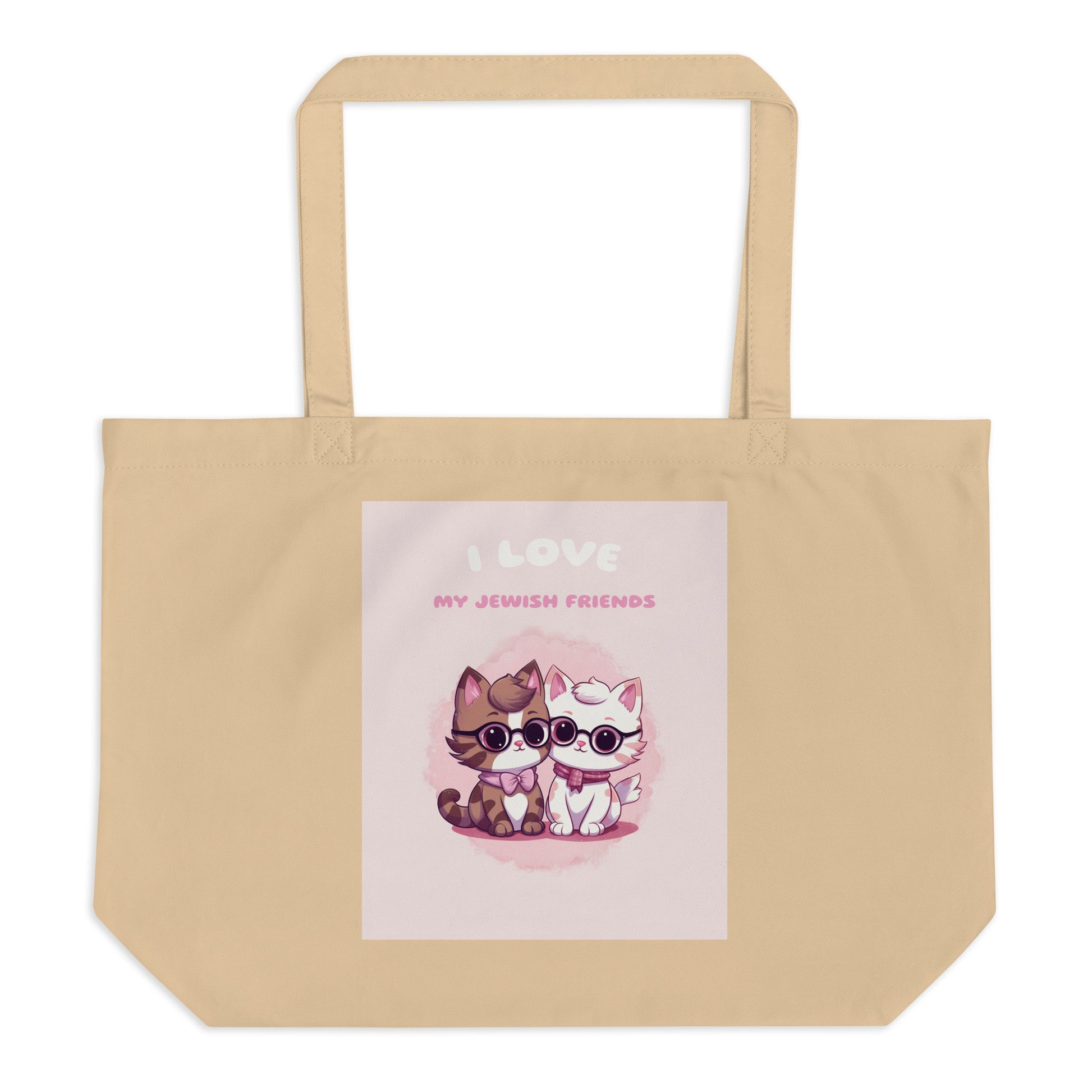 I Love My Jewish Friends | Pink Edition | Large Organic Tote Bag