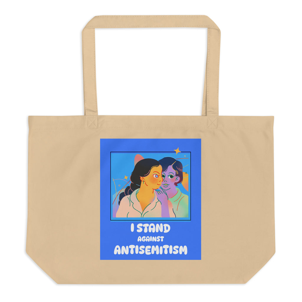 I Stand Against Antisemitism | Large Organic Tote Bag Jouparty